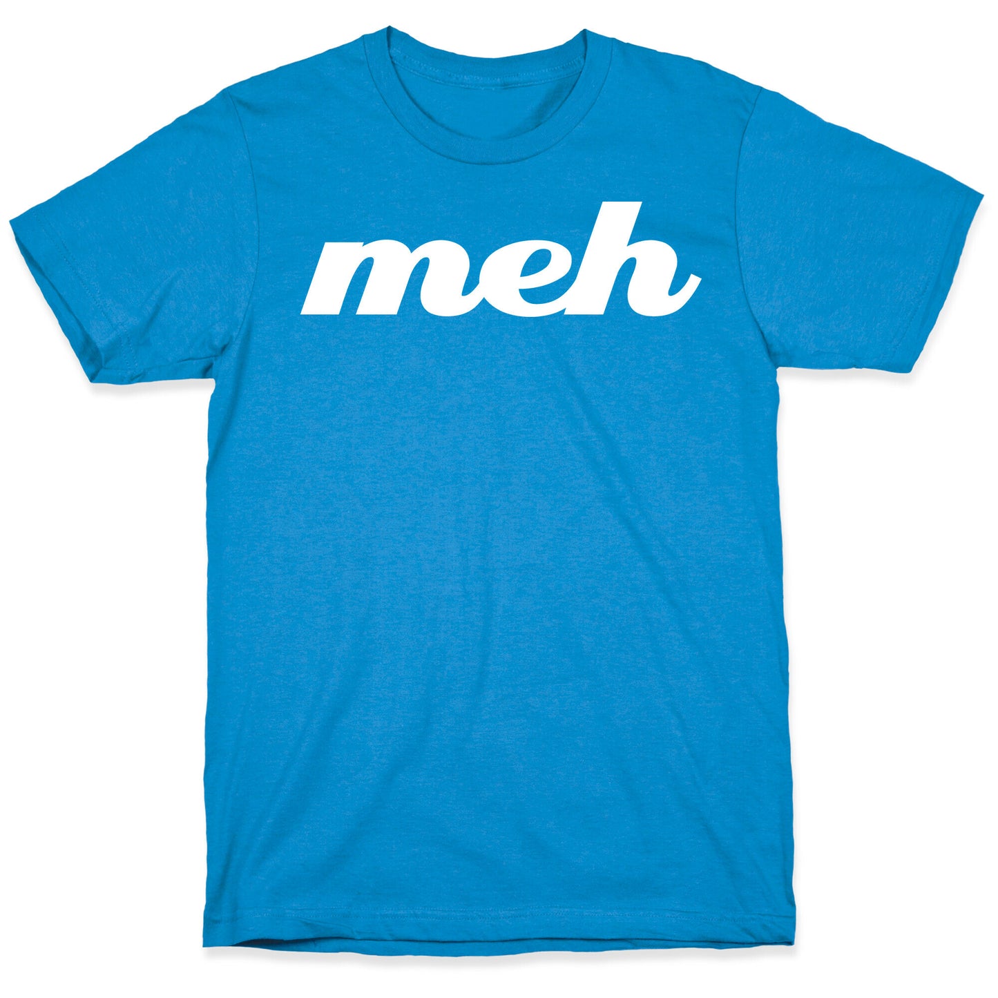 Meh T-Shirt
