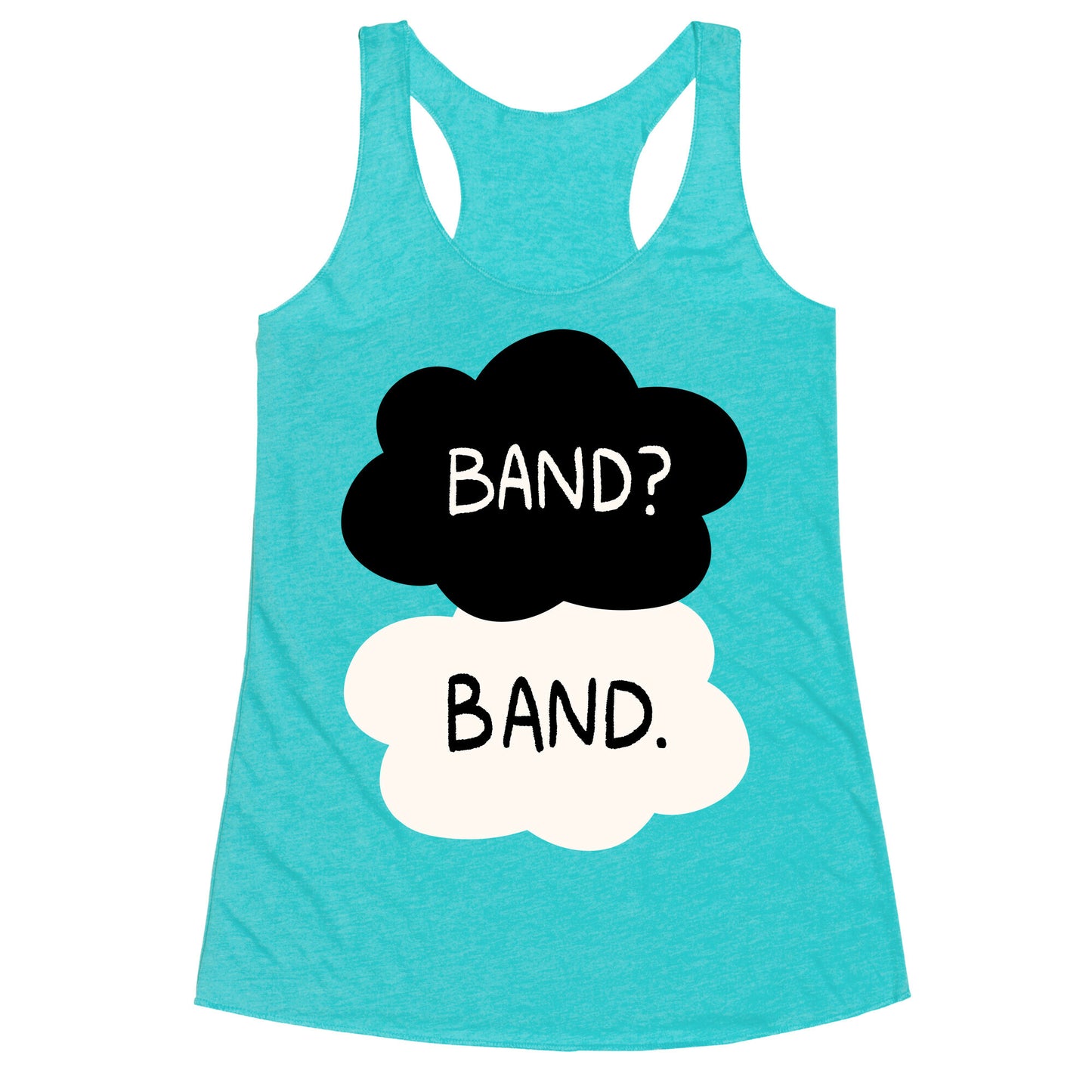 Band? Band. Racerback Tank