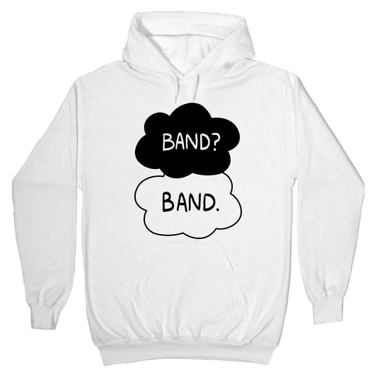 Band? Band. Hoodie
