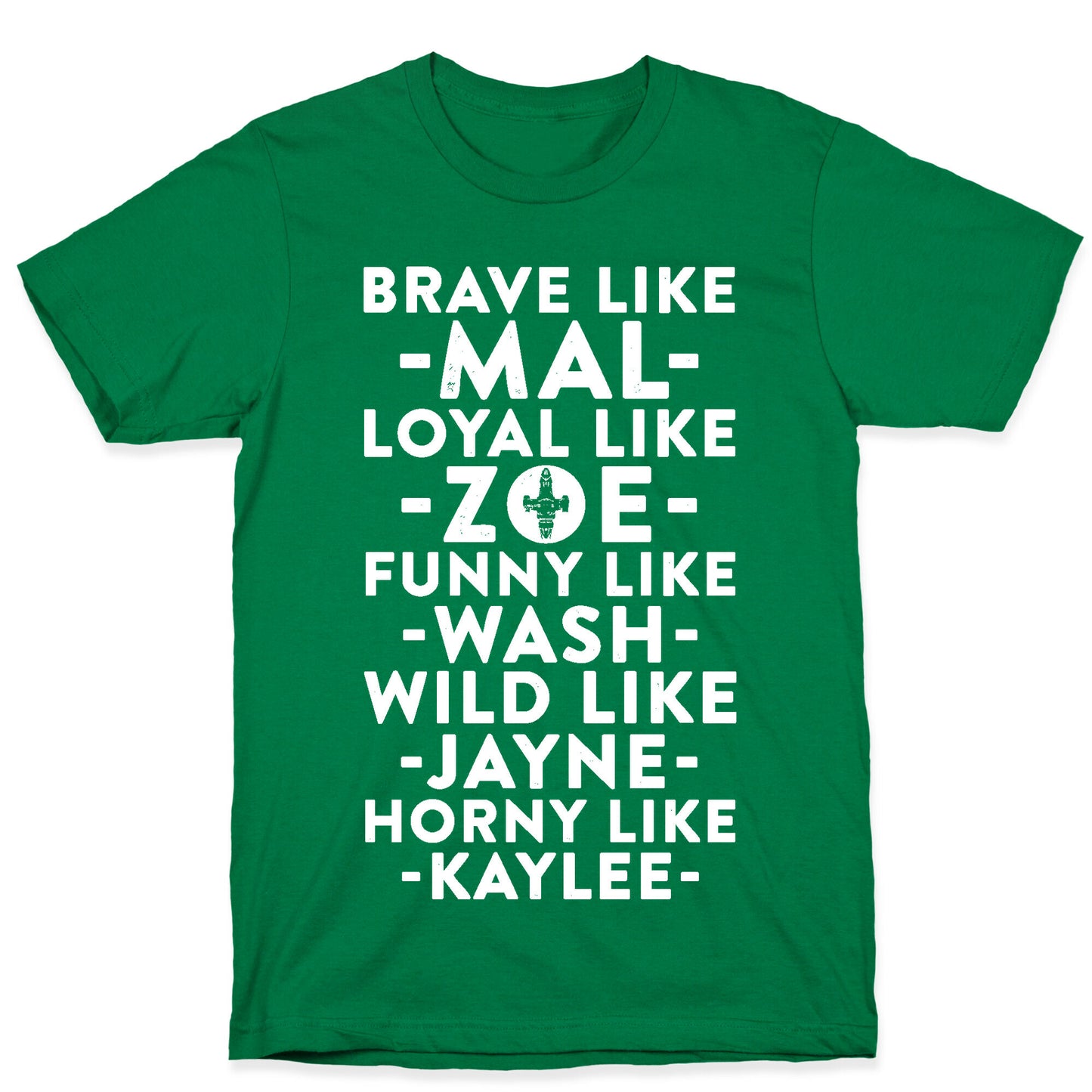 Brave Like Mal, Loyal Like Zoe T-Shirt