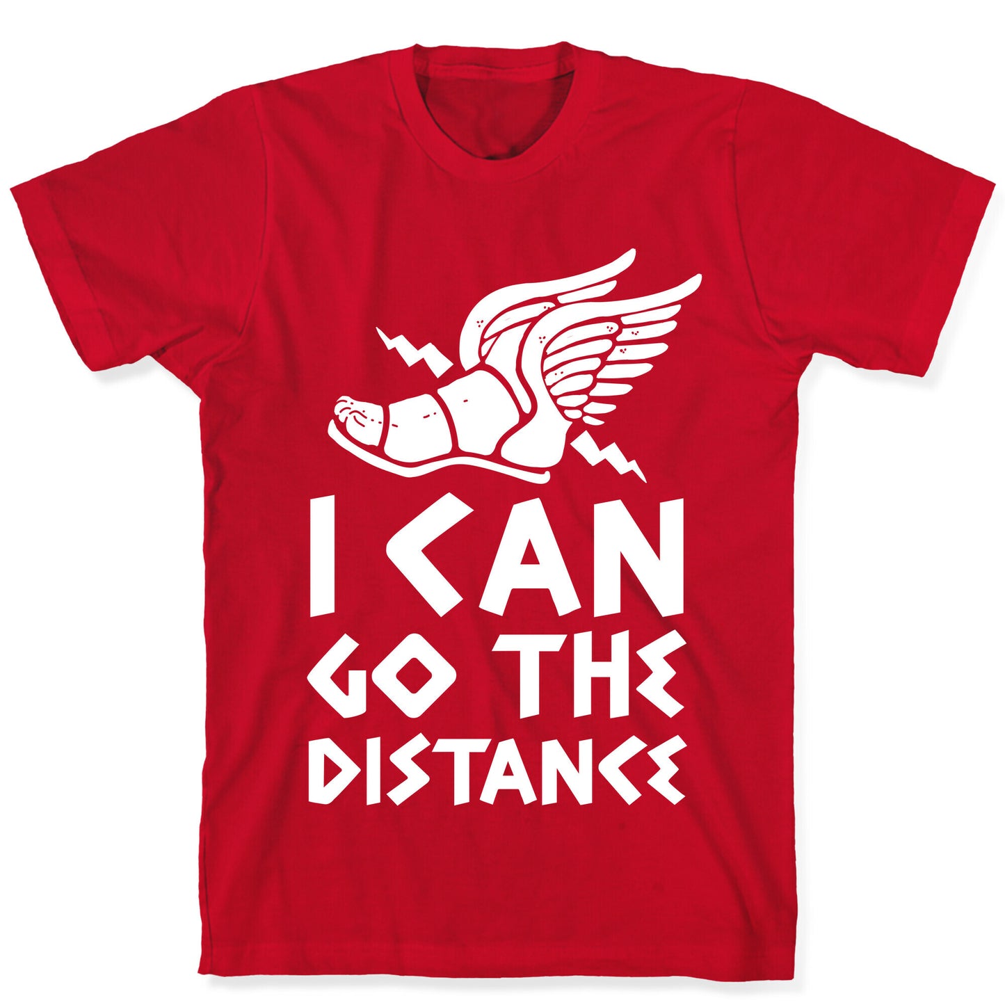 I Can Go The Distance T-Shirt