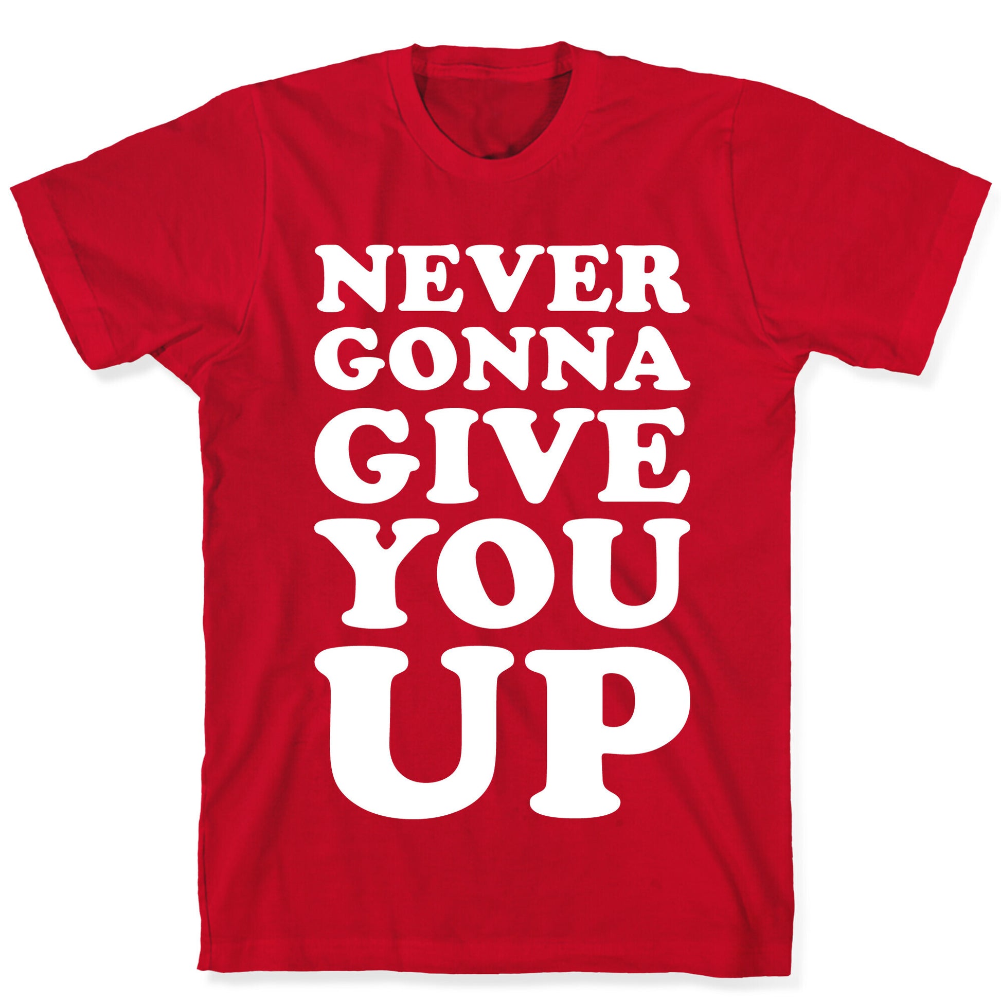 Never Gonna Give You Up T-Shirt