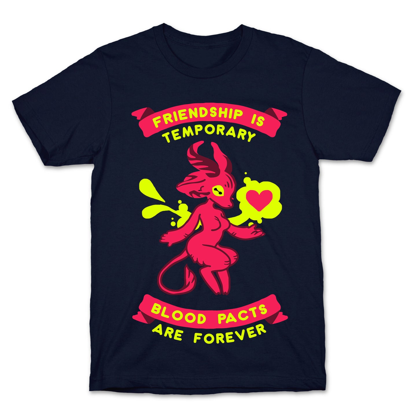 Friendship is Temporary Blood Pacts Are Forever T-Shirt