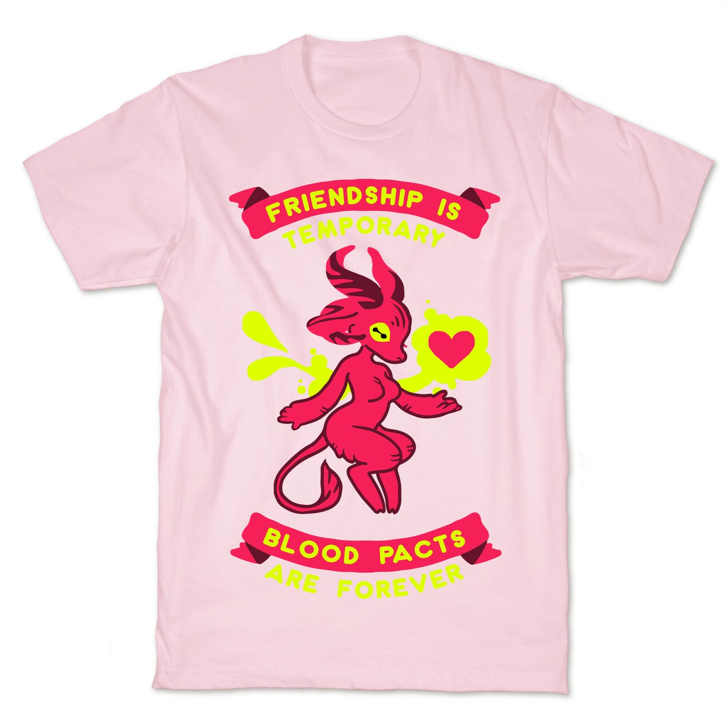 Friendship is Temporary Blood Pacts Are Forever T-Shirt