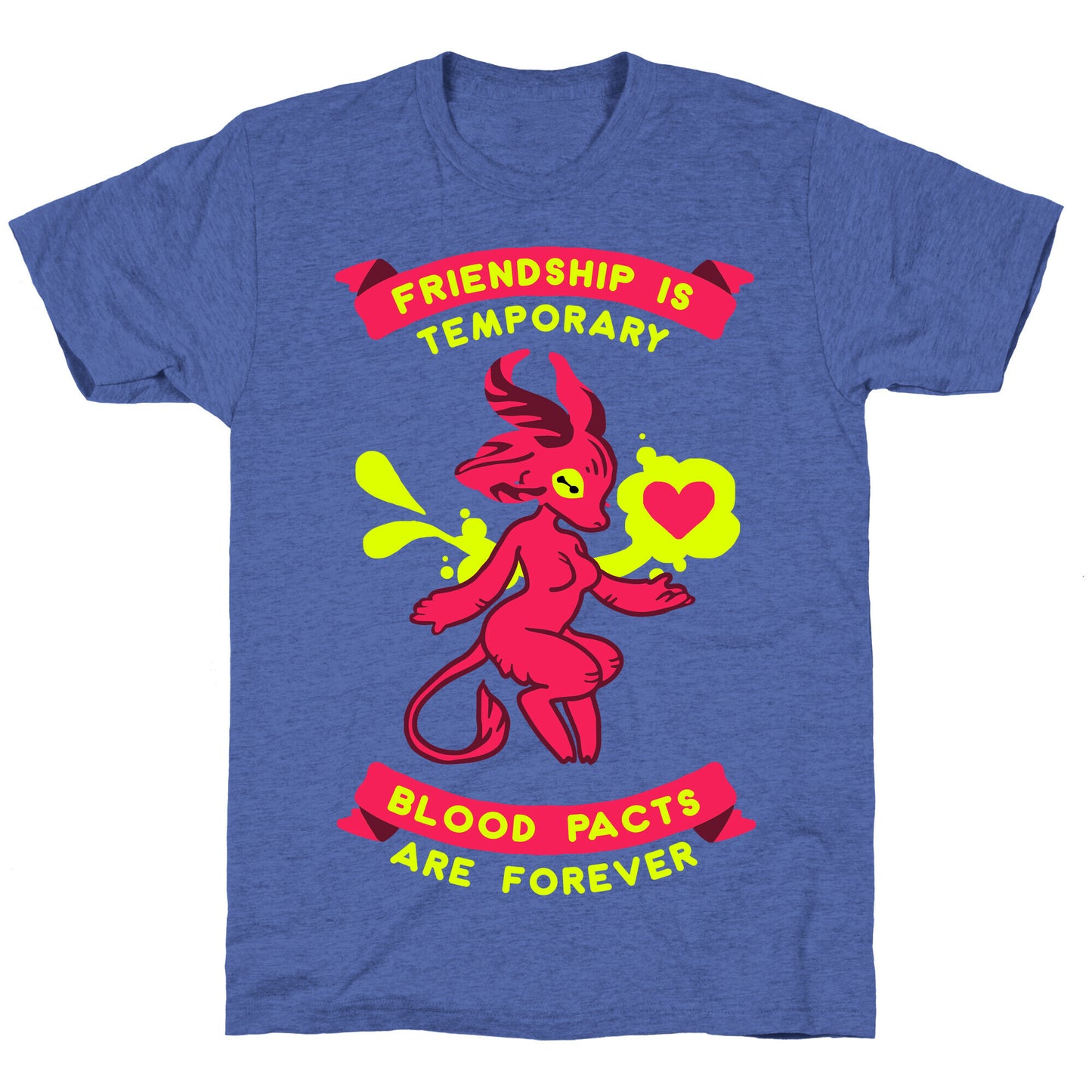 Friendship is Temporary Blood Pacts Are Forever Unisex Triblend Tee