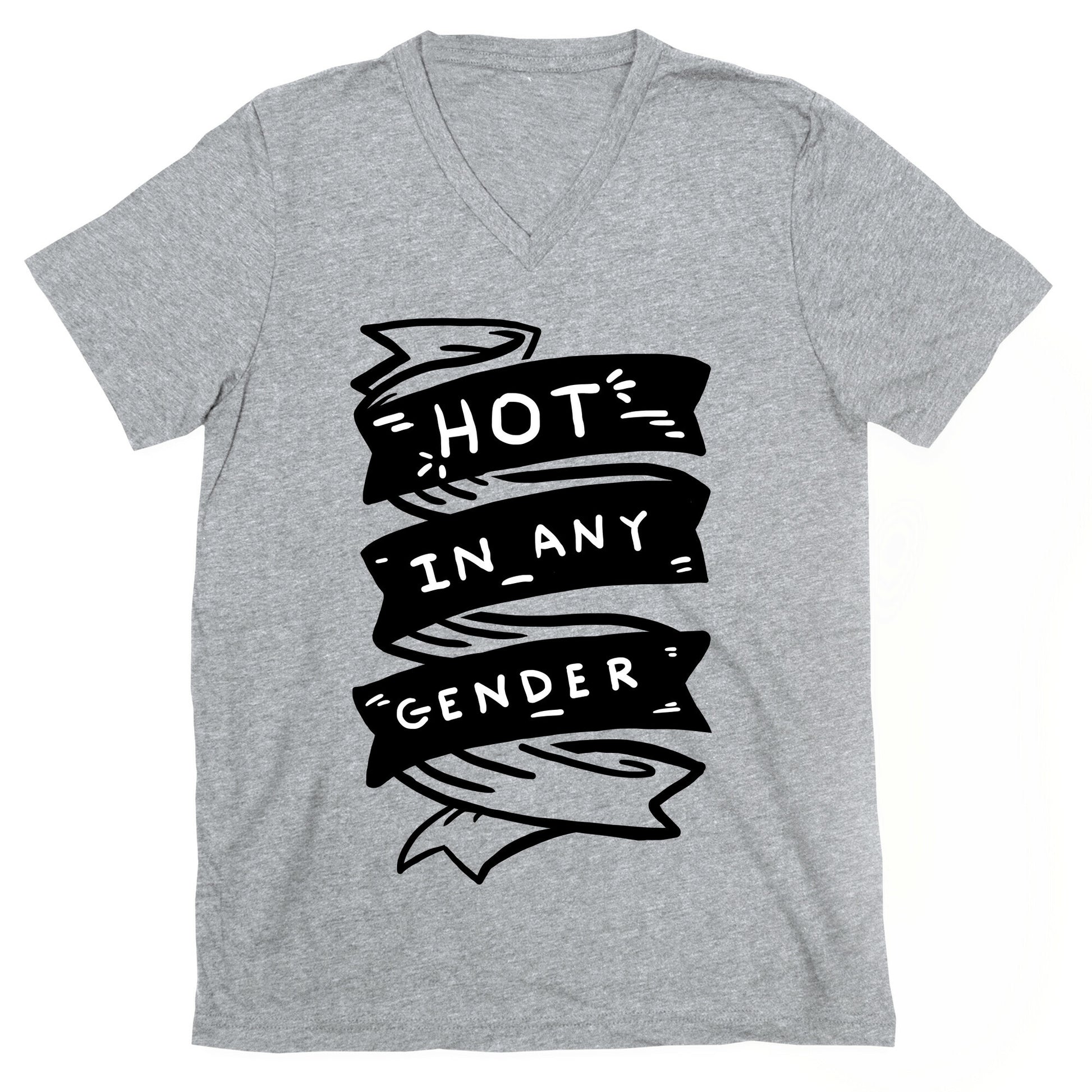 Hot In Any Gender V-Neck