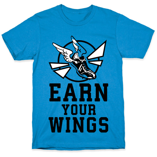 Earn Your Wings T-Shirt