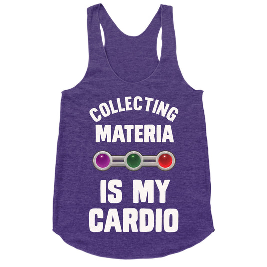 Collecting Materia Is My Cardio Racerback Tank