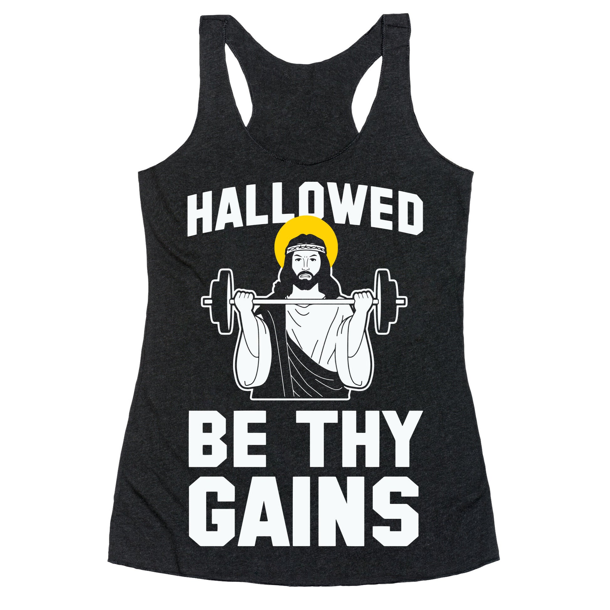 Hallowed be thy Gains Racerback Tank