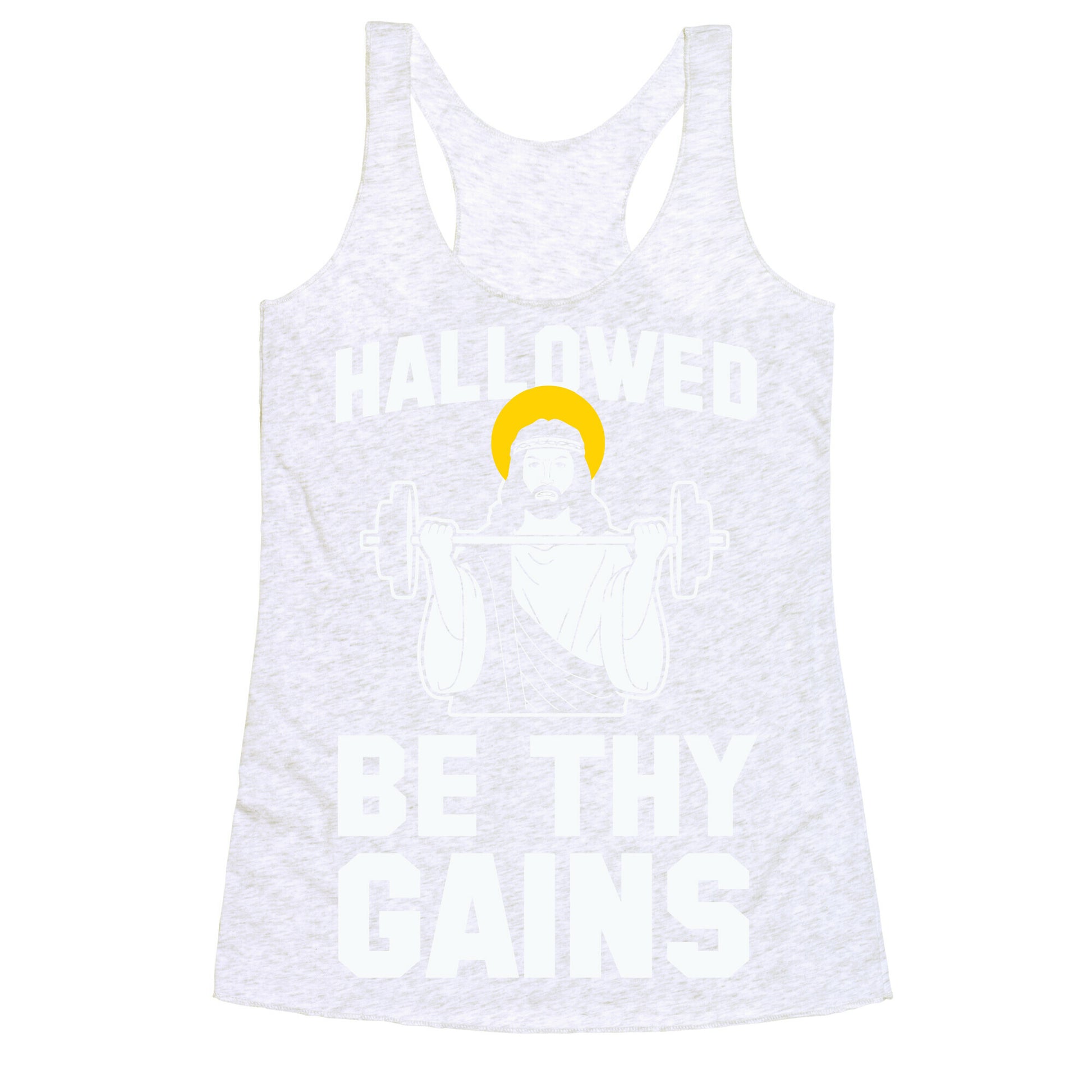 Hallowed be thy Gains Racerback Tank