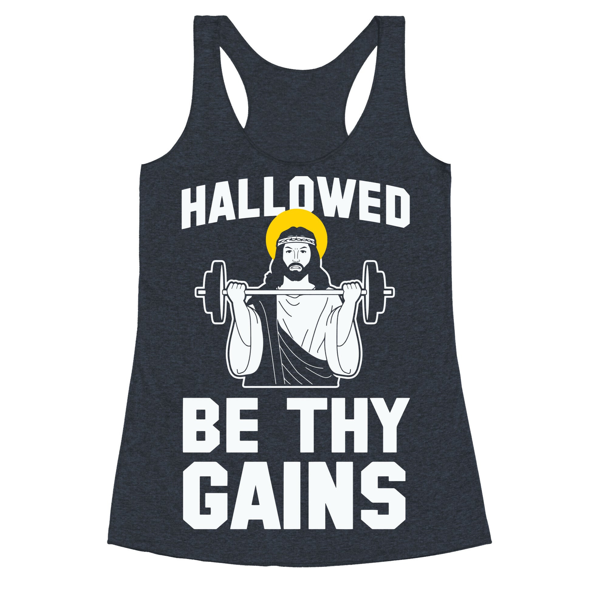Hallowed be thy Gains Racerback Tank