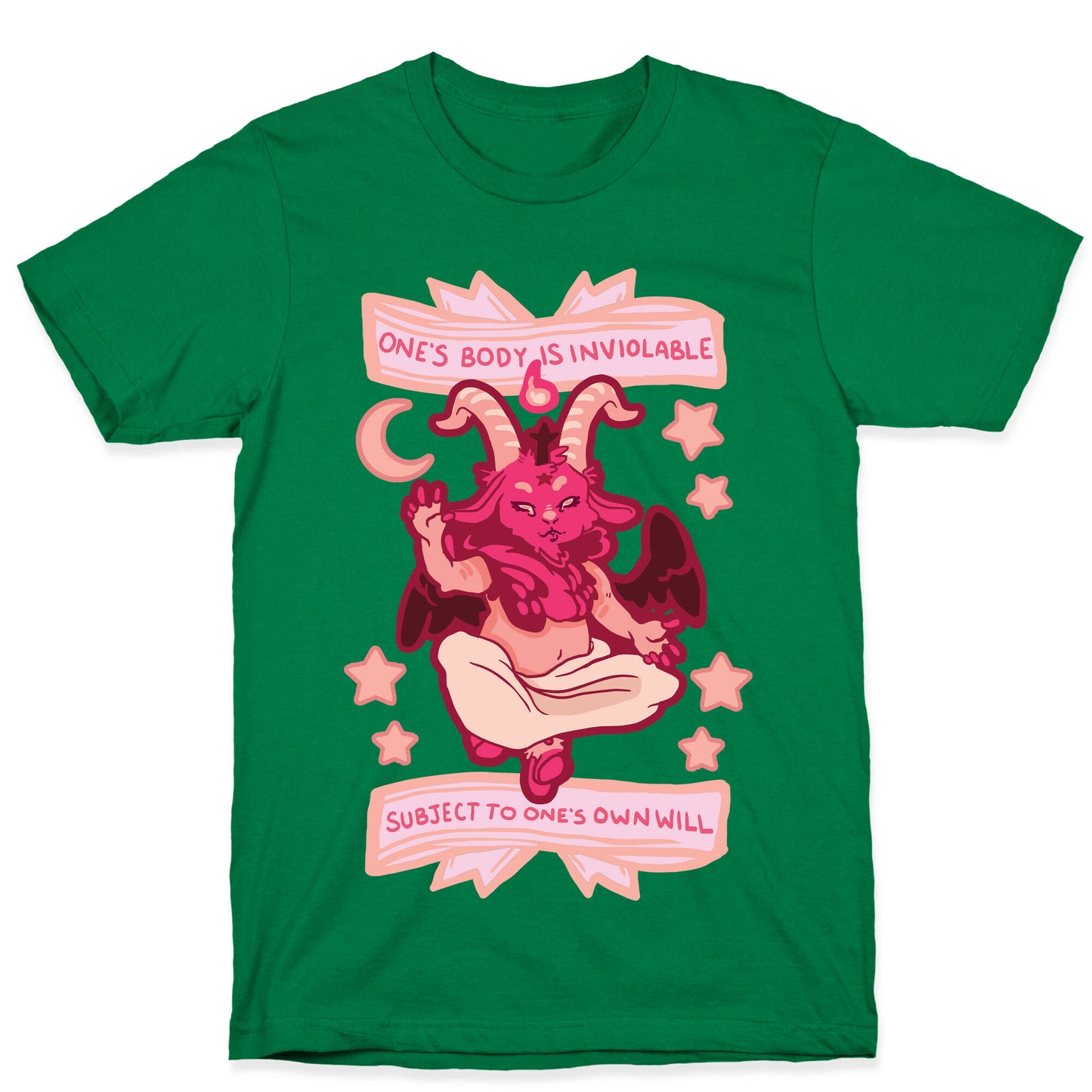 One's Body Is Inviolable Subject To One's Own Will T-Shirt