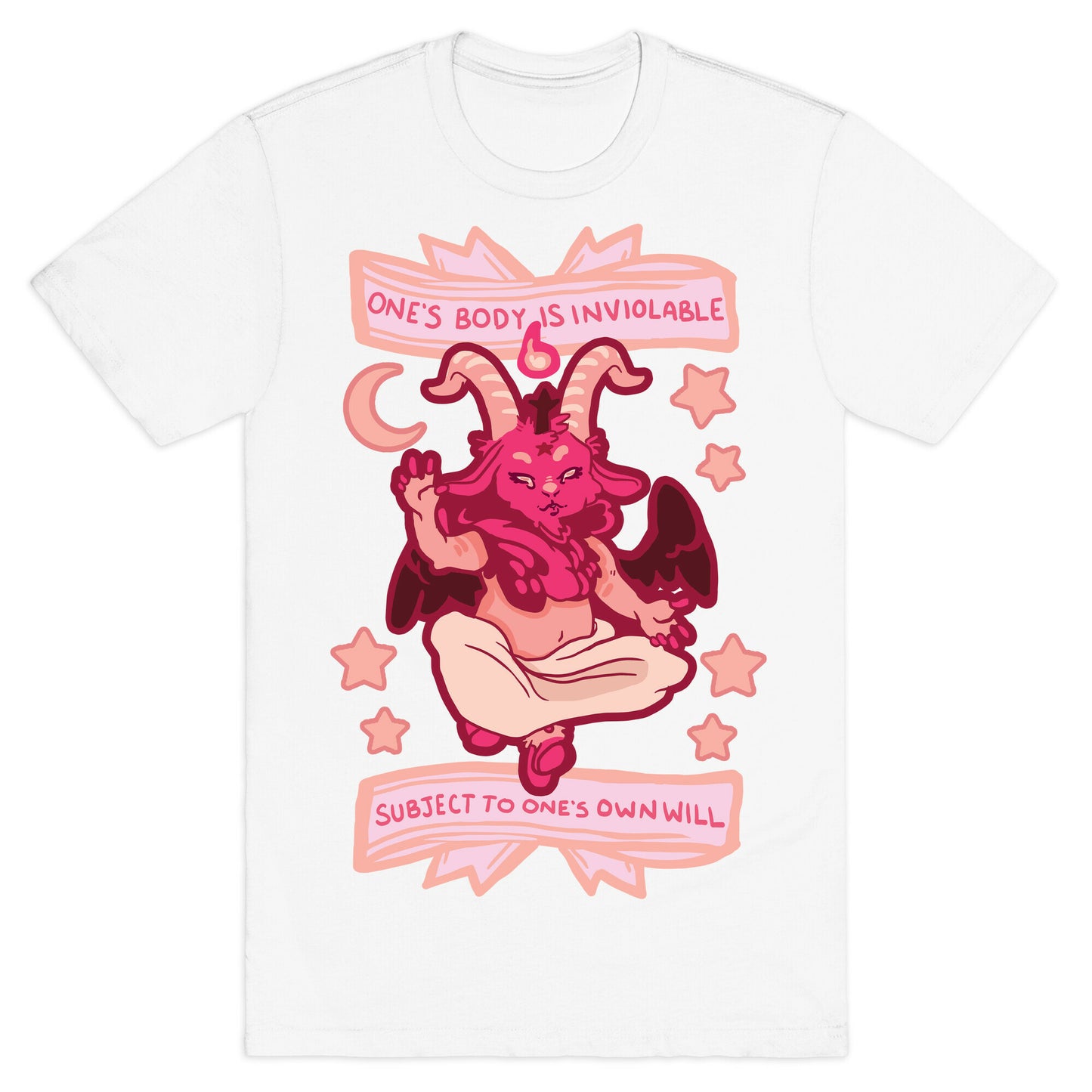 One's Body Is Inviolable Subject To One's Own Will T-Shirt