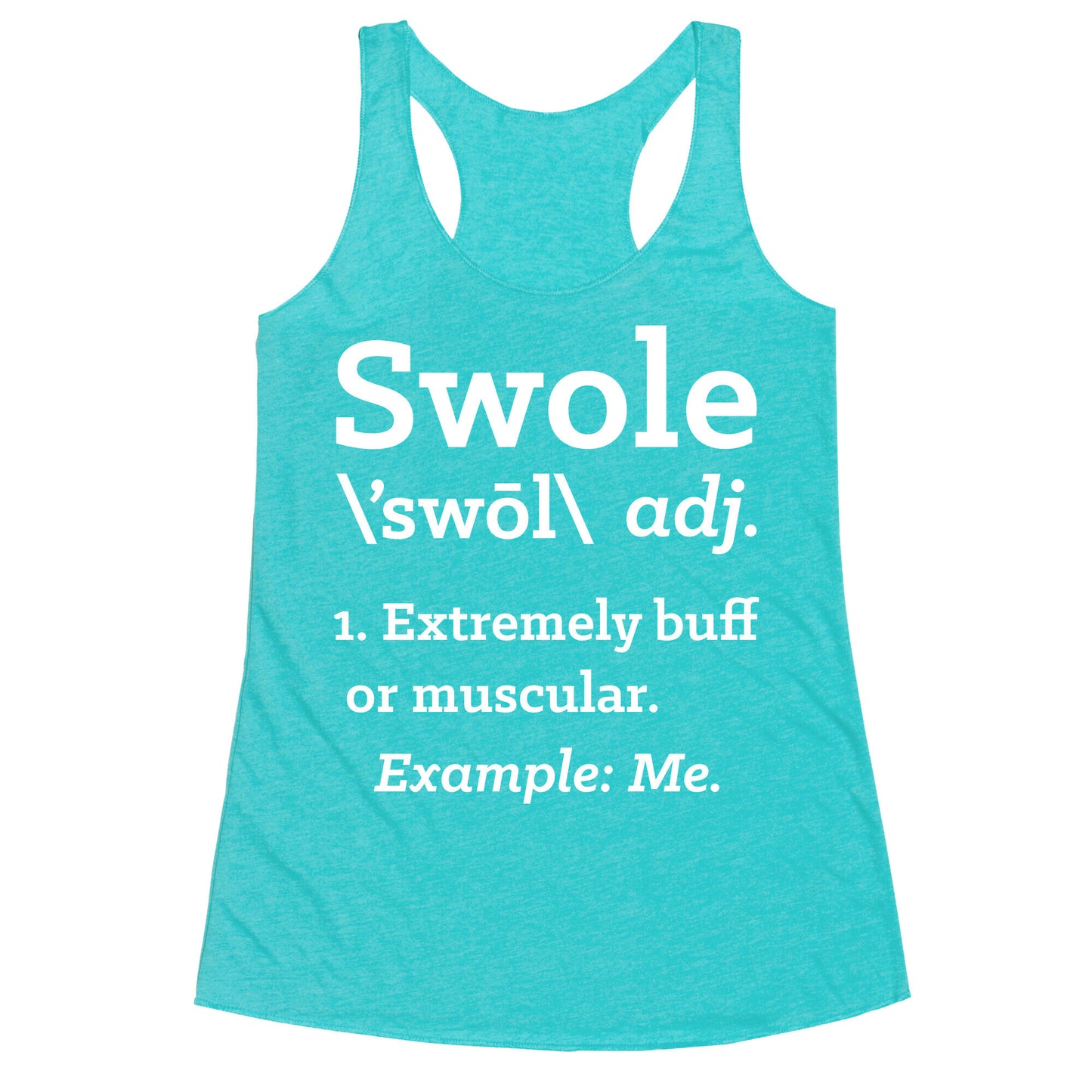 Swole Definition Racerback Tank