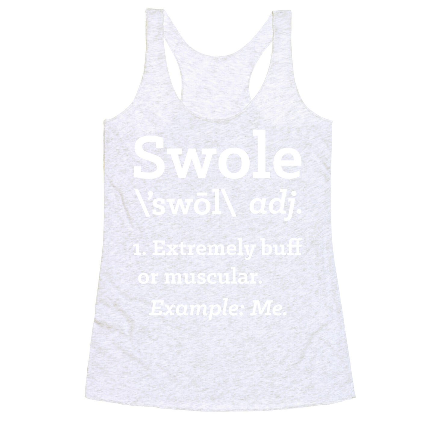 Swole Definition Racerback Tank