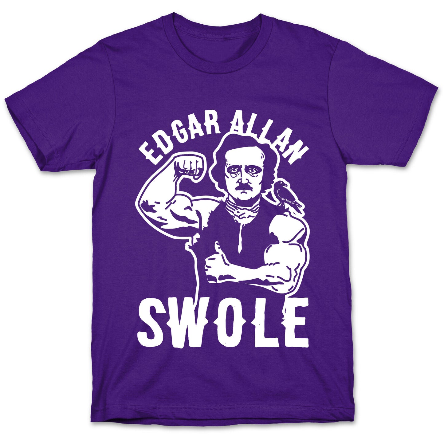 Edgar Allan Swole T-Shirt