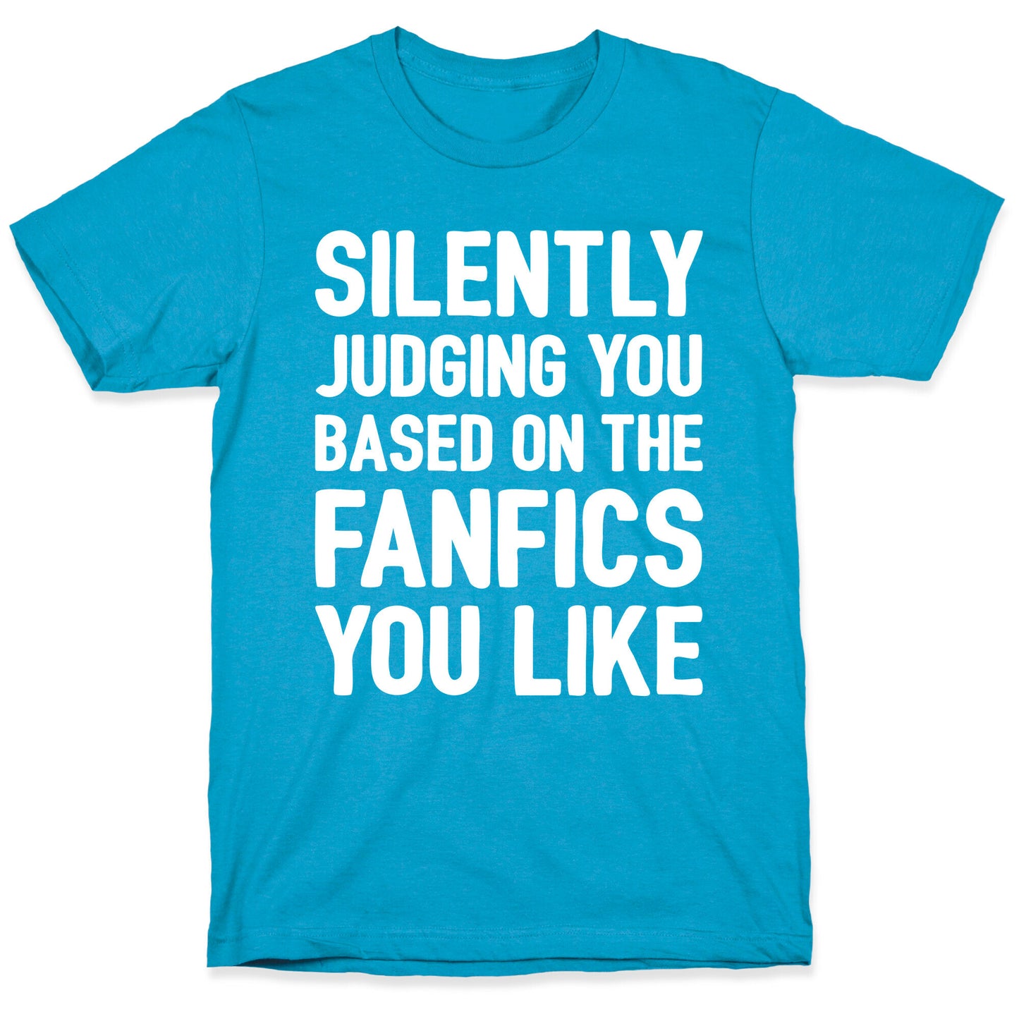 Silently Judging You Based On The Fanfics You Like Unisex Triblend Tee
