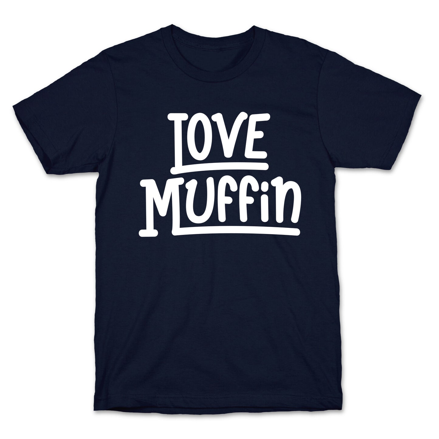Love Muffin T-Shirt