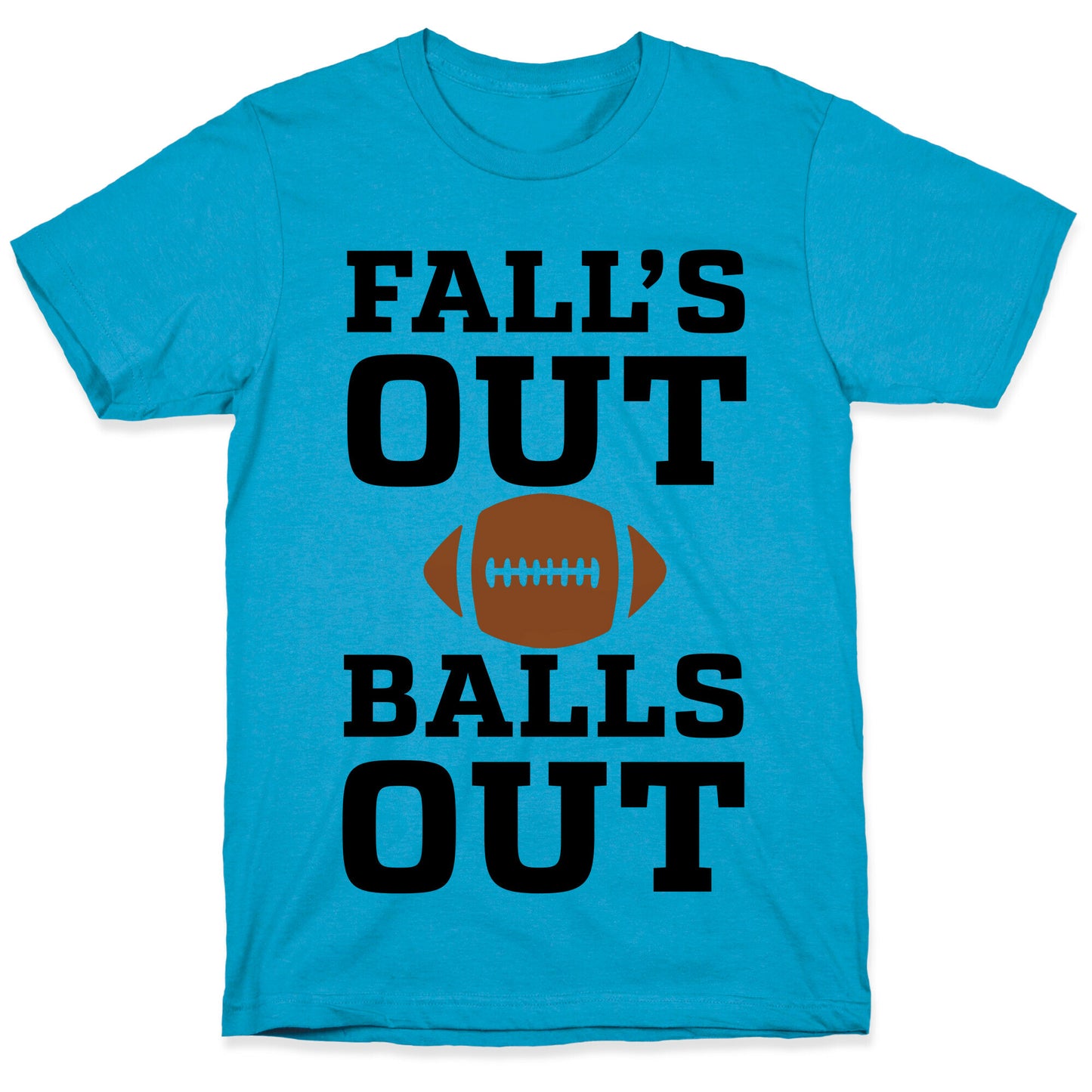 Fall's Out Balls Out (Football) Unisex Triblend Tee