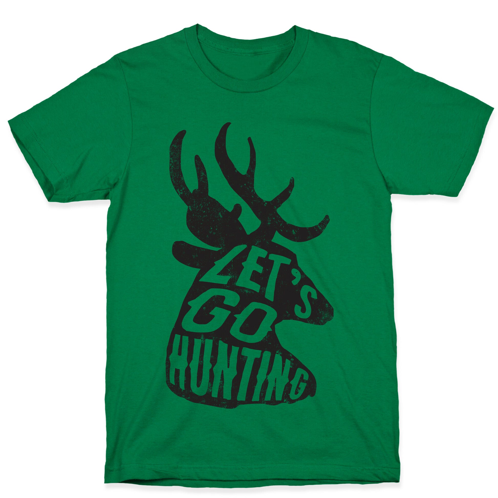 Let's Go Hunting T-Shirt