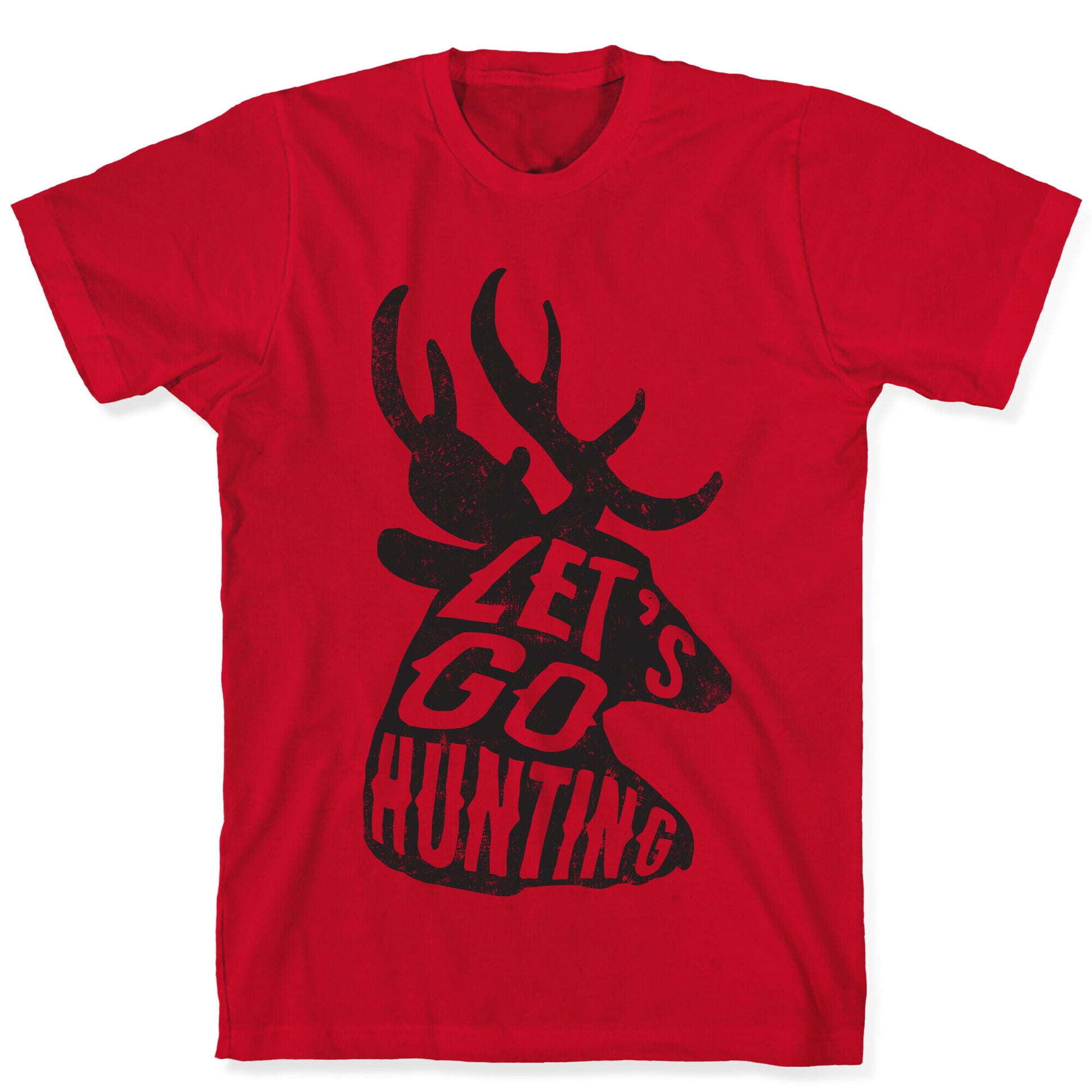 Let's Go Hunting T-Shirt