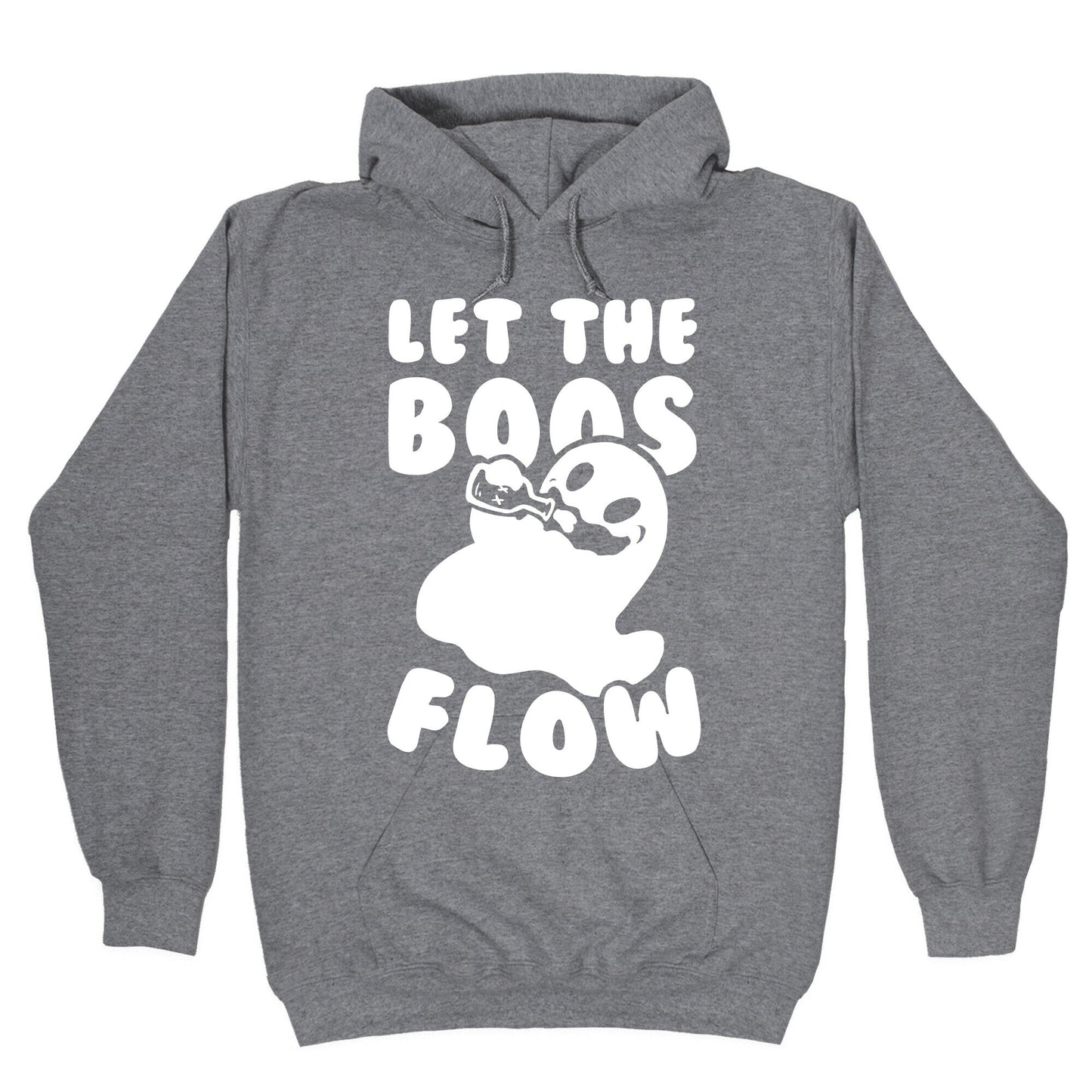 Halloween- Let the Boos Flow! Hoodie