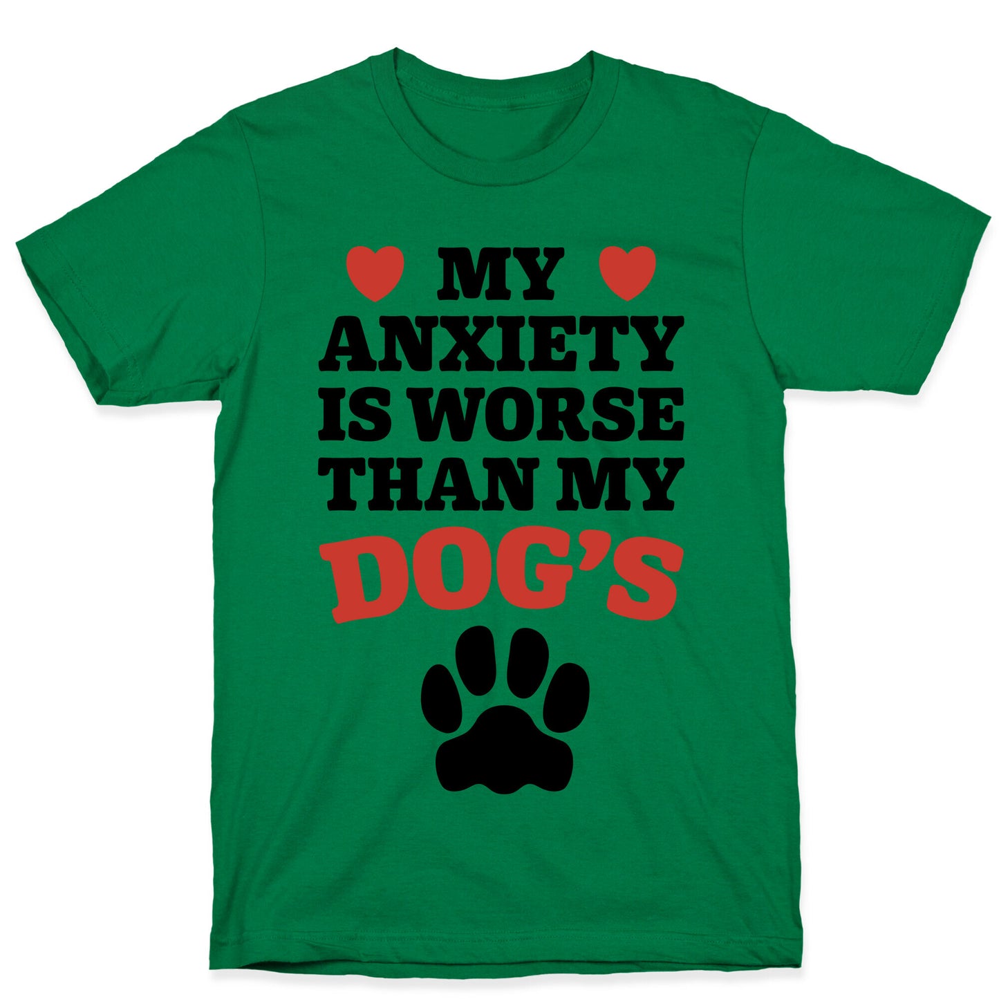 Dog Anxiety T-Shirt