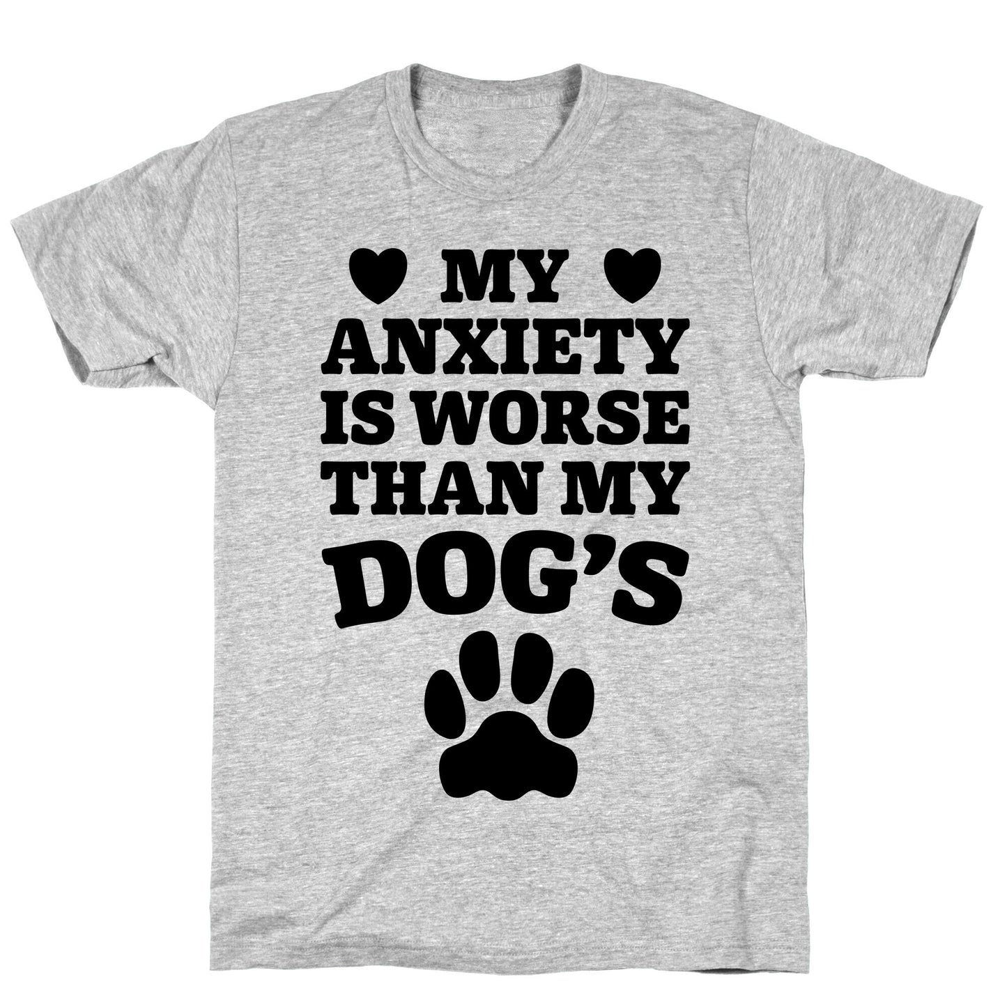 Dog Anxiety T-Shirt