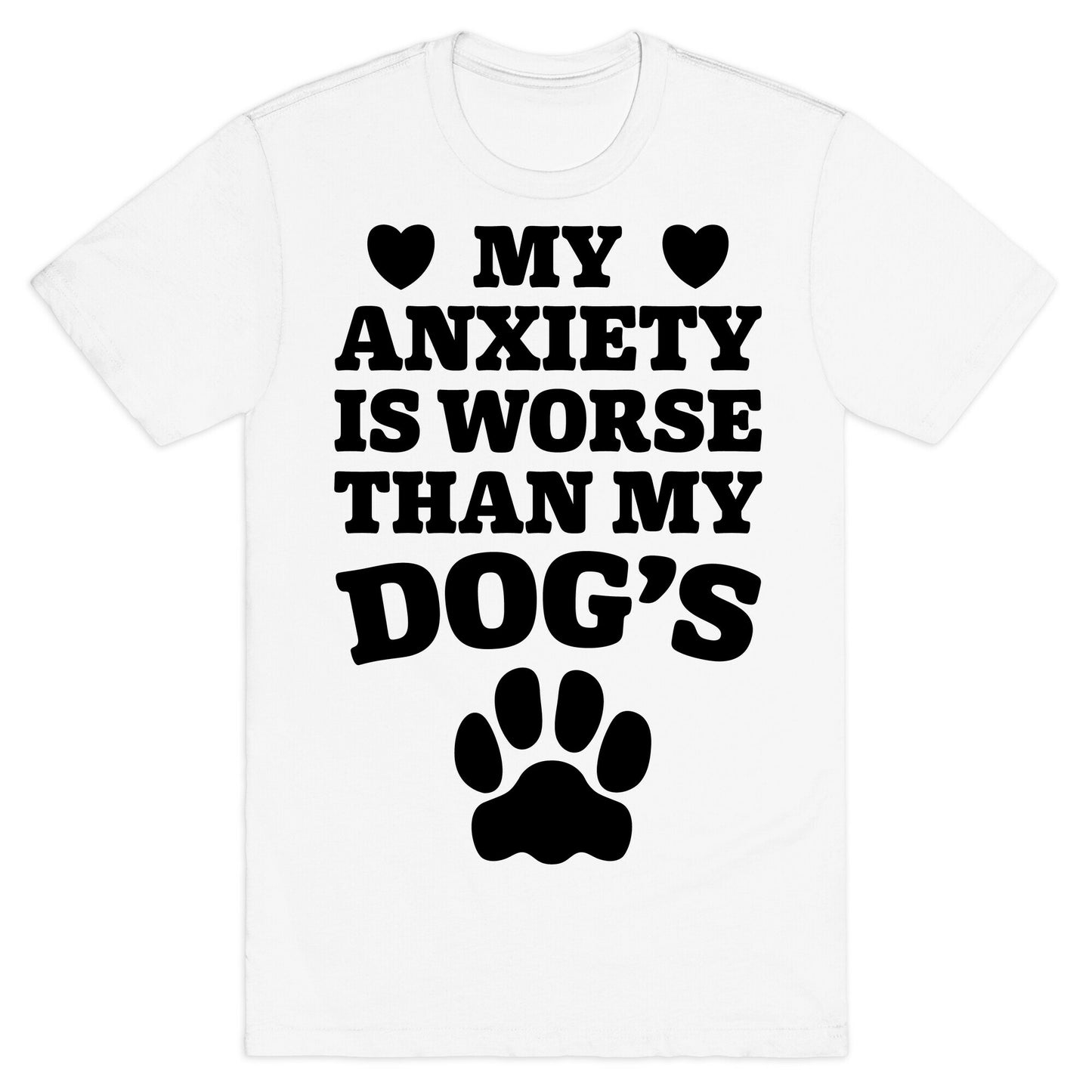 Dog Anxiety T-Shirt