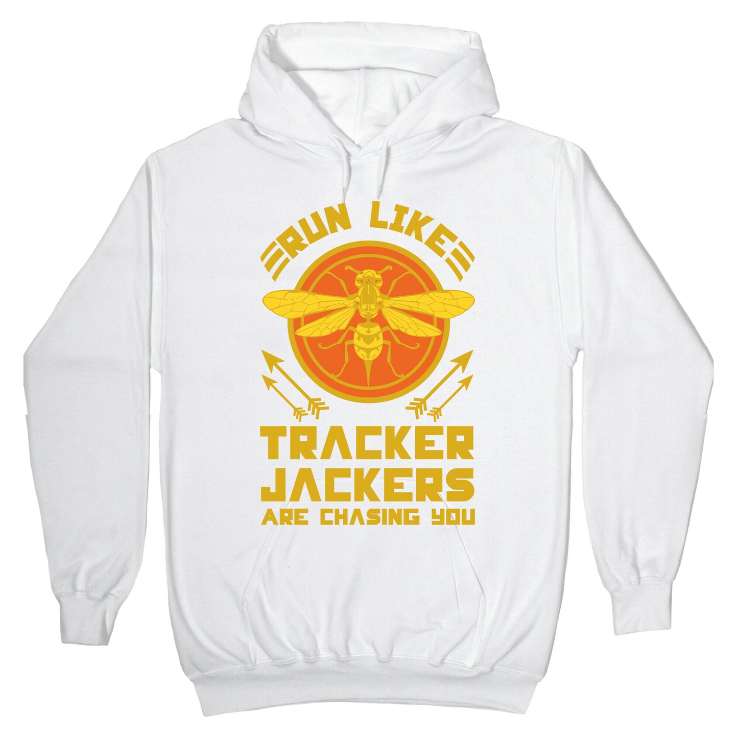 Run Like Tracker Jackers Are Chasing You Hoodie