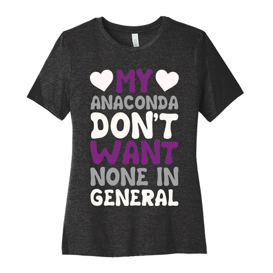 My Anaconda Don't Want None In General Women's Cotton Tee