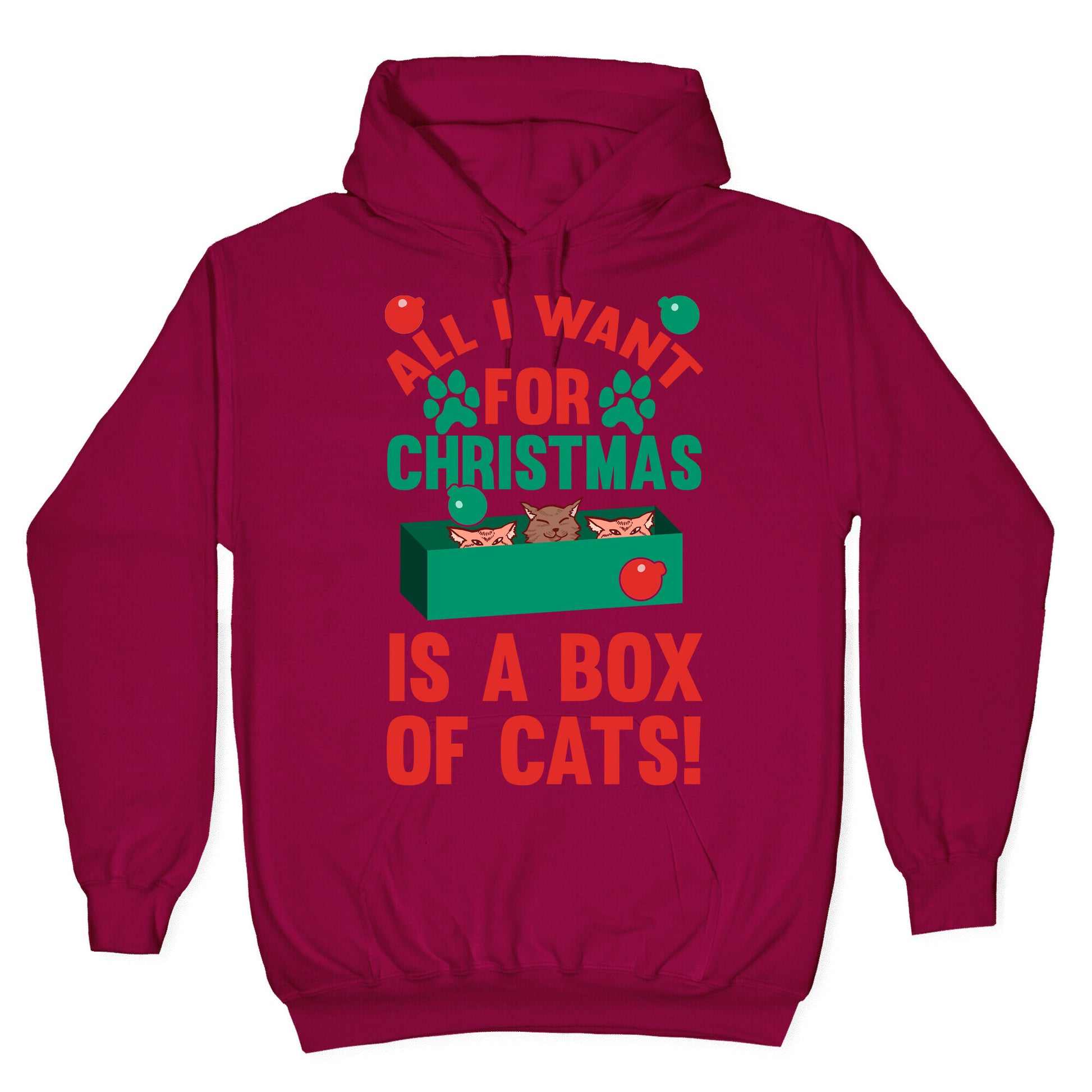 All I Want For Christmas Is A Box Of Cats Hoodie