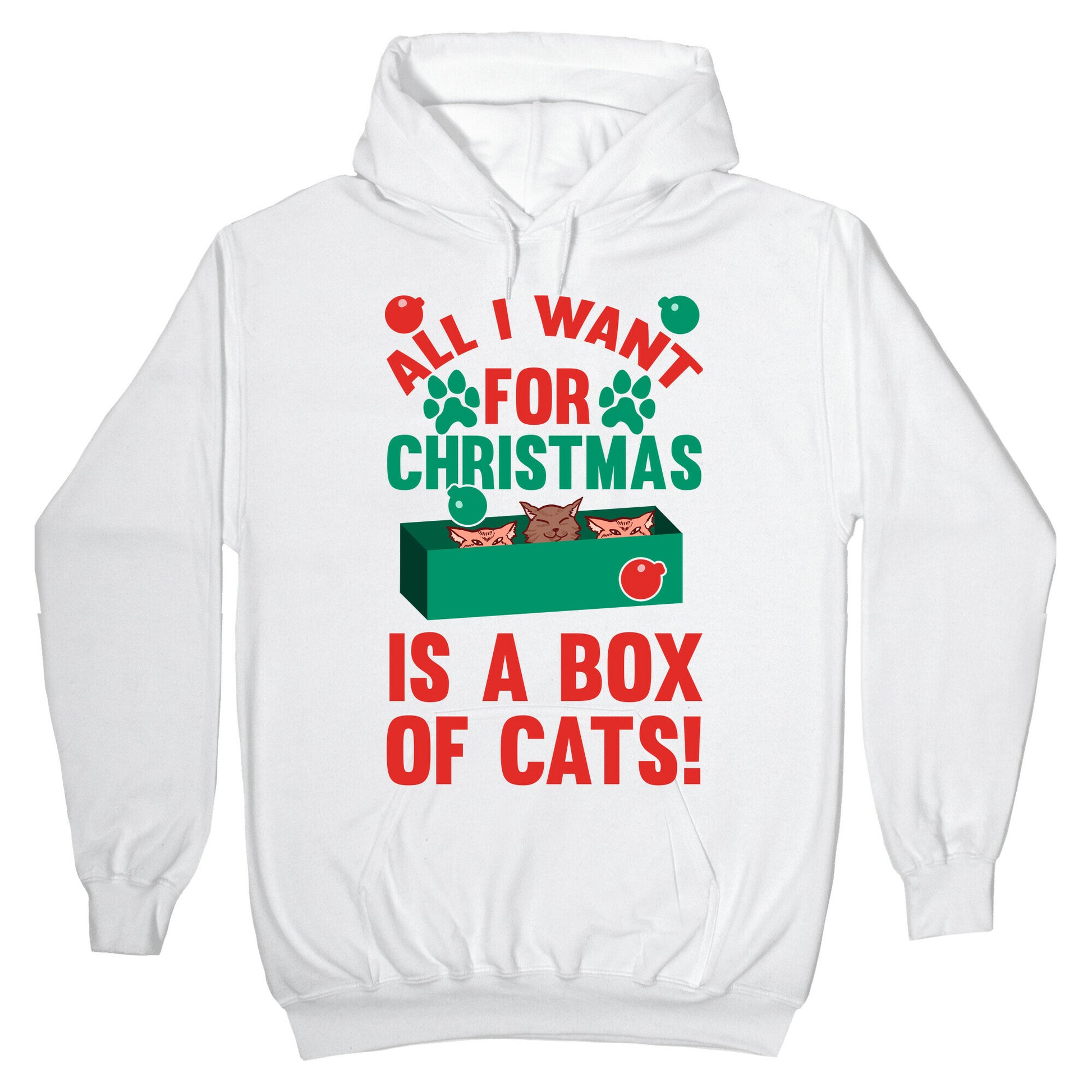 All I Want For Christmas Is A Box Of Cats Hoodie