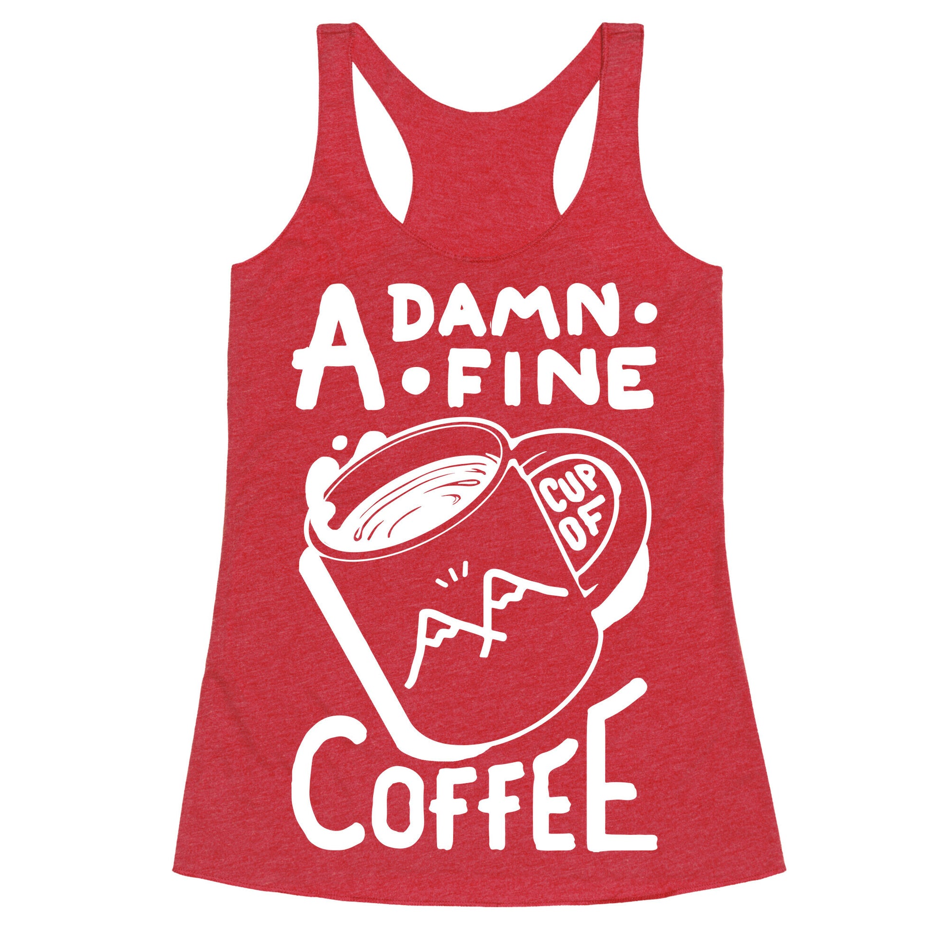 Twin Peaks Quote A Damn Fine Cup Of Coffee Racerback Tank