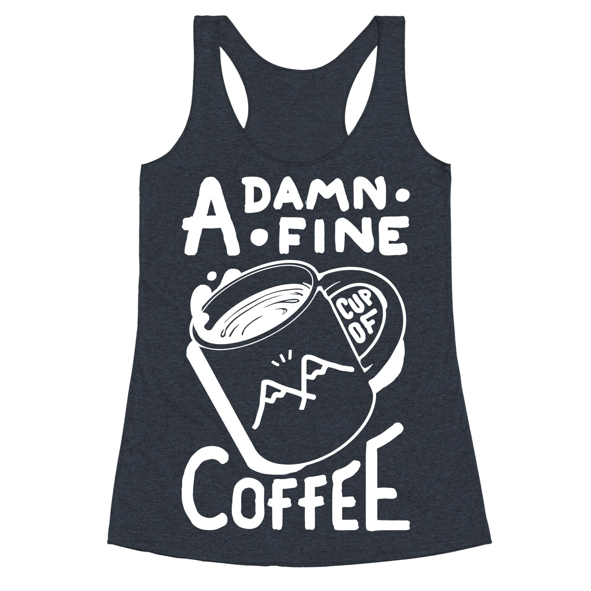Twin Peaks Quote A Damn Fine Cup Of Coffee Racerback Tank