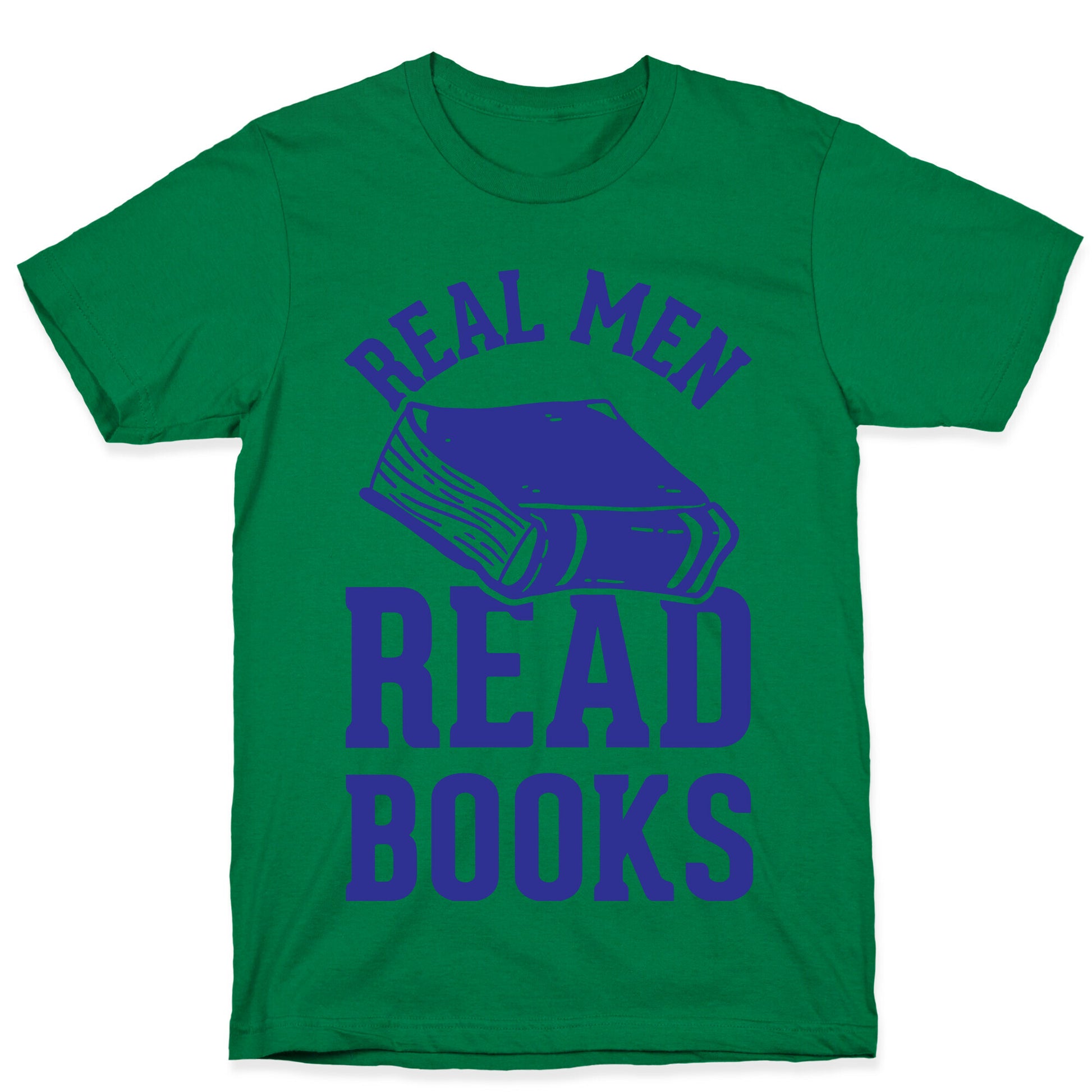 Real Men Read Books T-Shirt