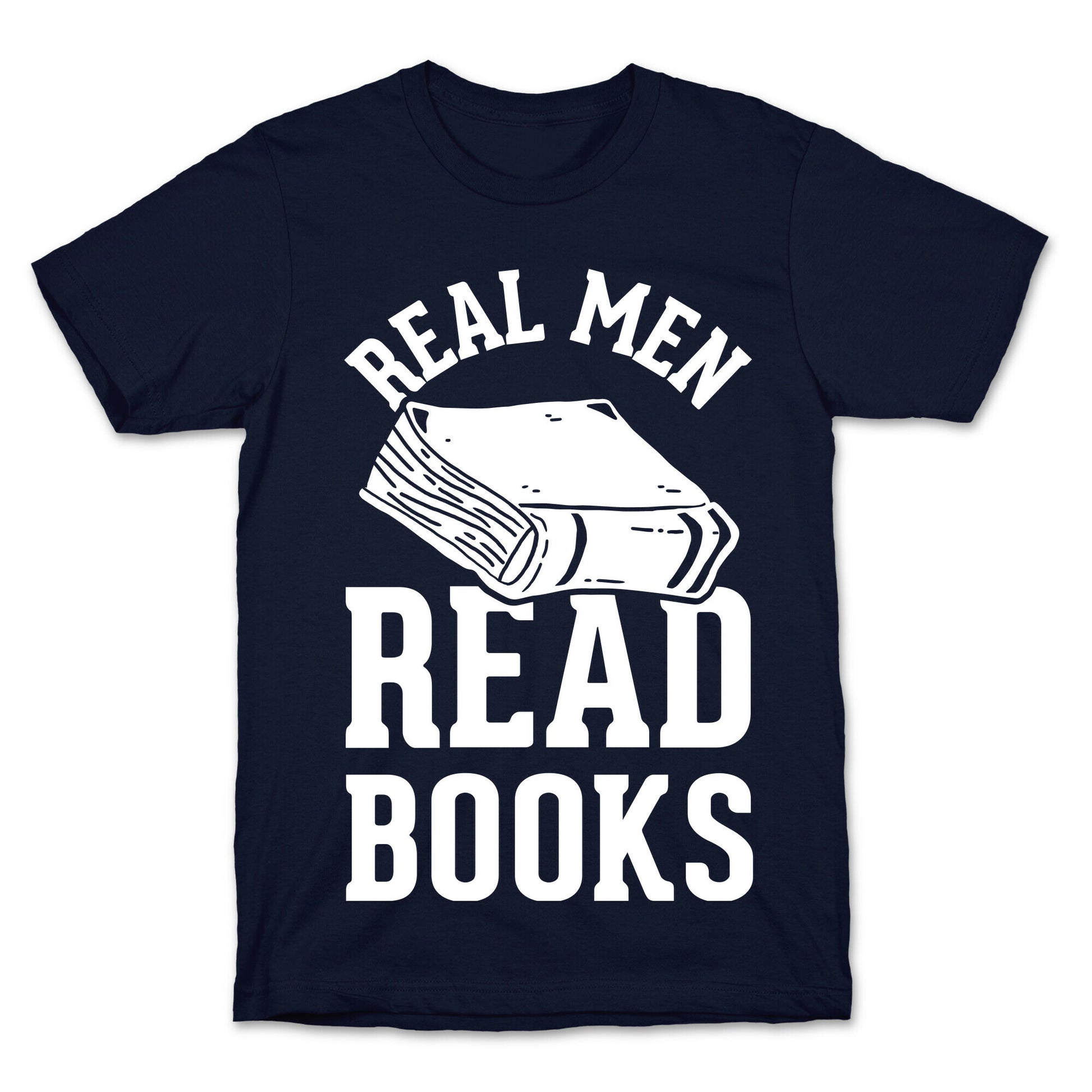 Real Men Read Books T-Shirt