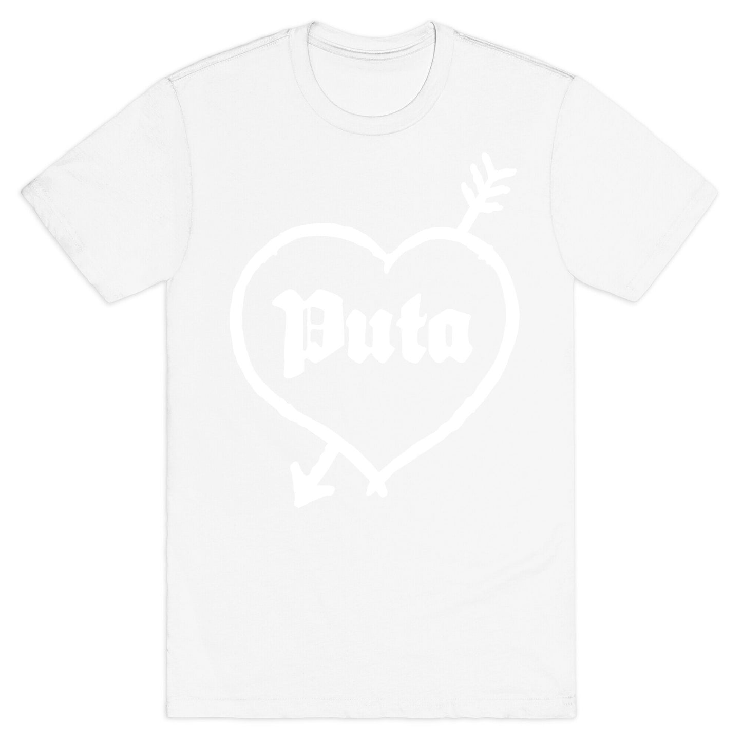 Puta Love T-Shirt