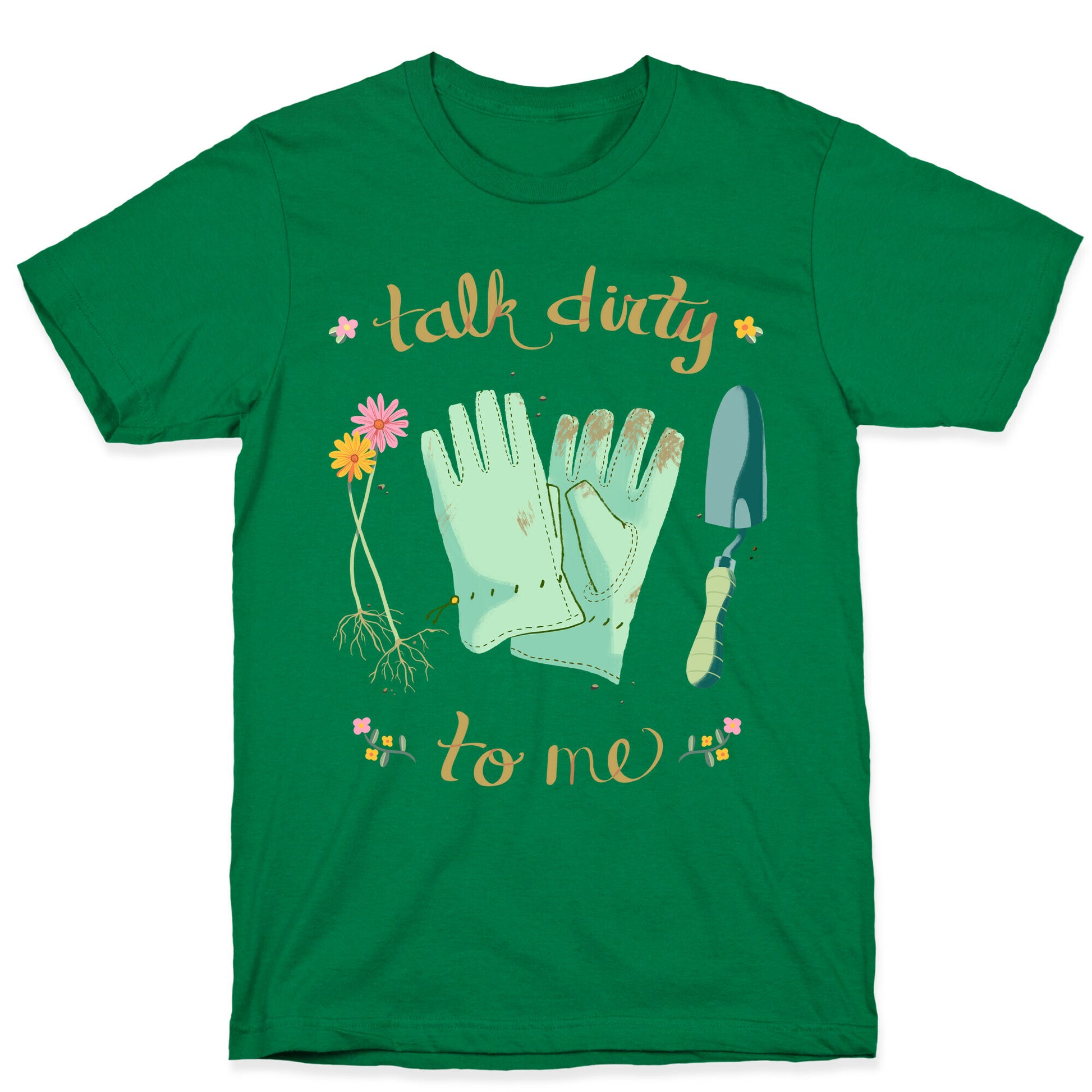 Talk Dirty to Me T-Shirt