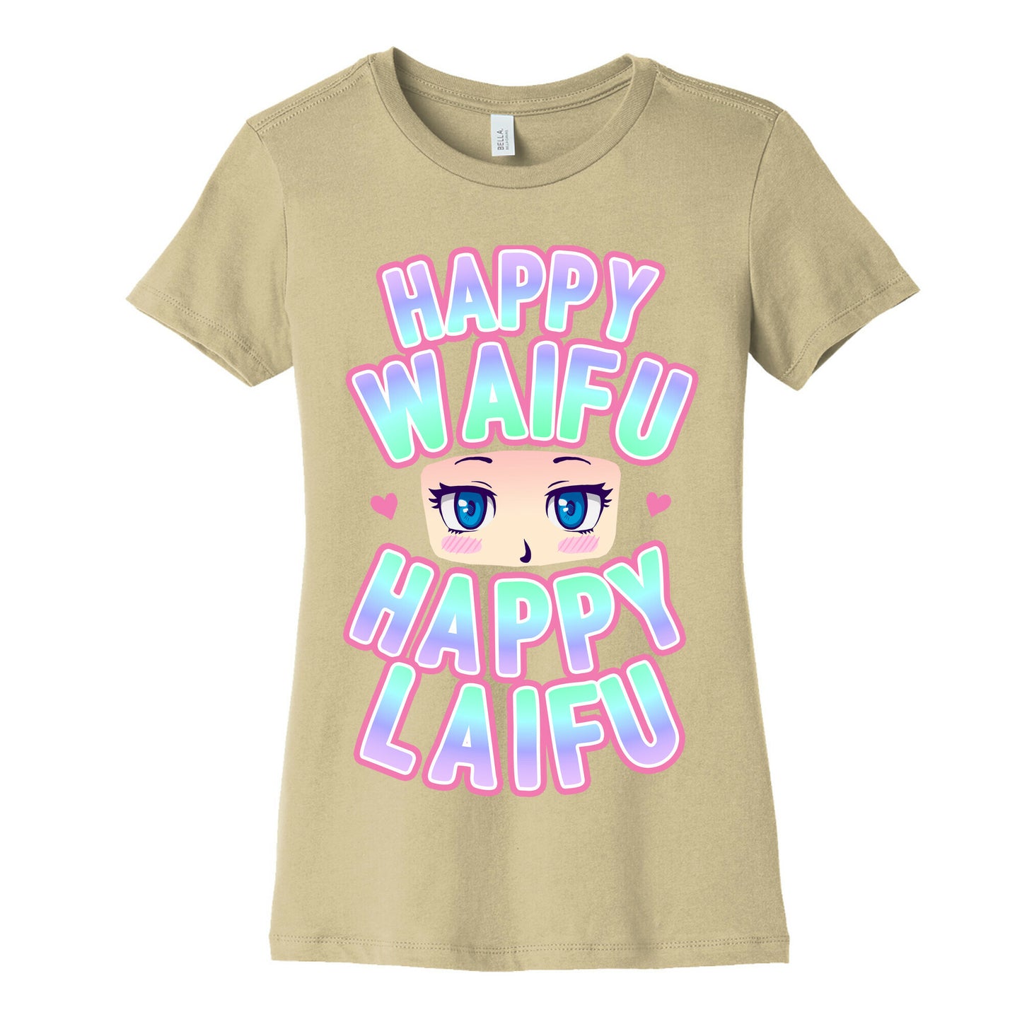 Happy Waifu Happy Laifu Women's Cotton Tee