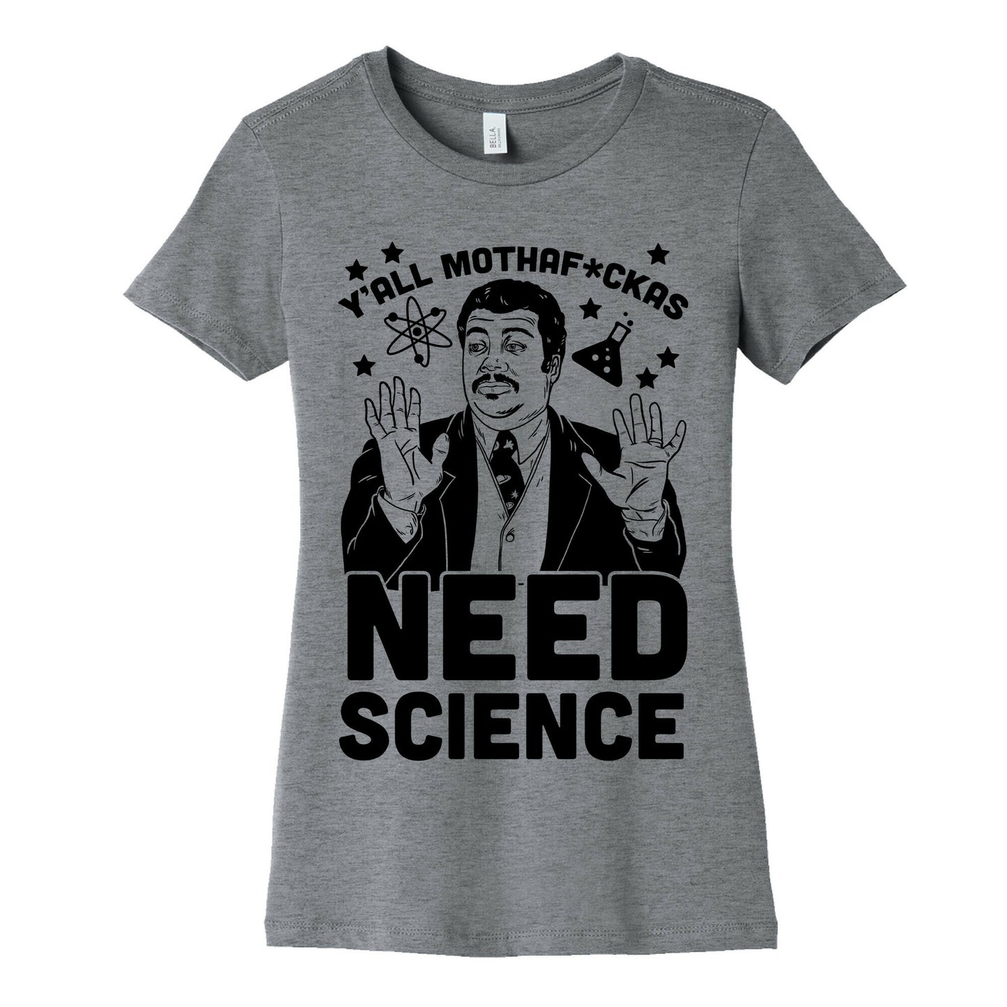 Y'all Mothaf*ckas Need Science Women's Cotton Tee