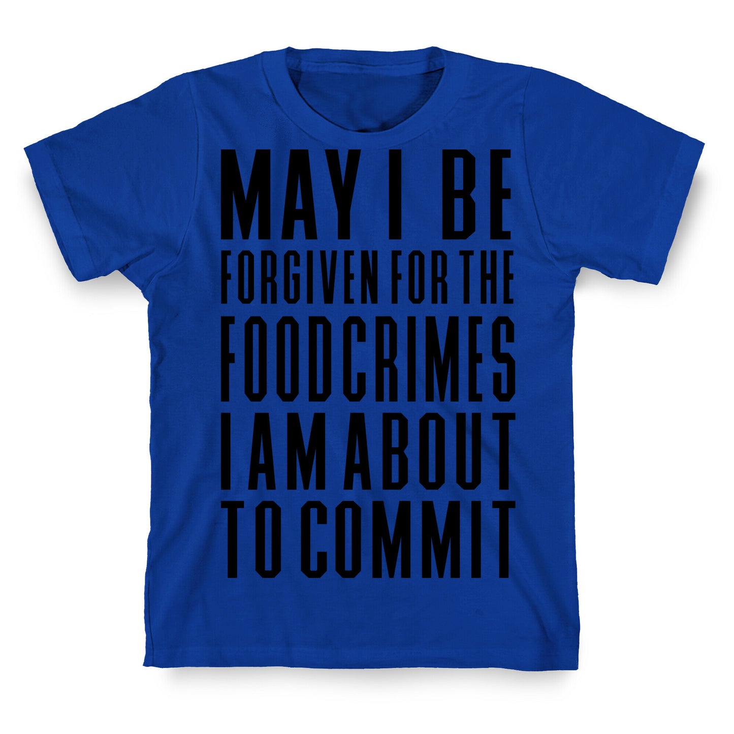 Food Crime T-Shirt