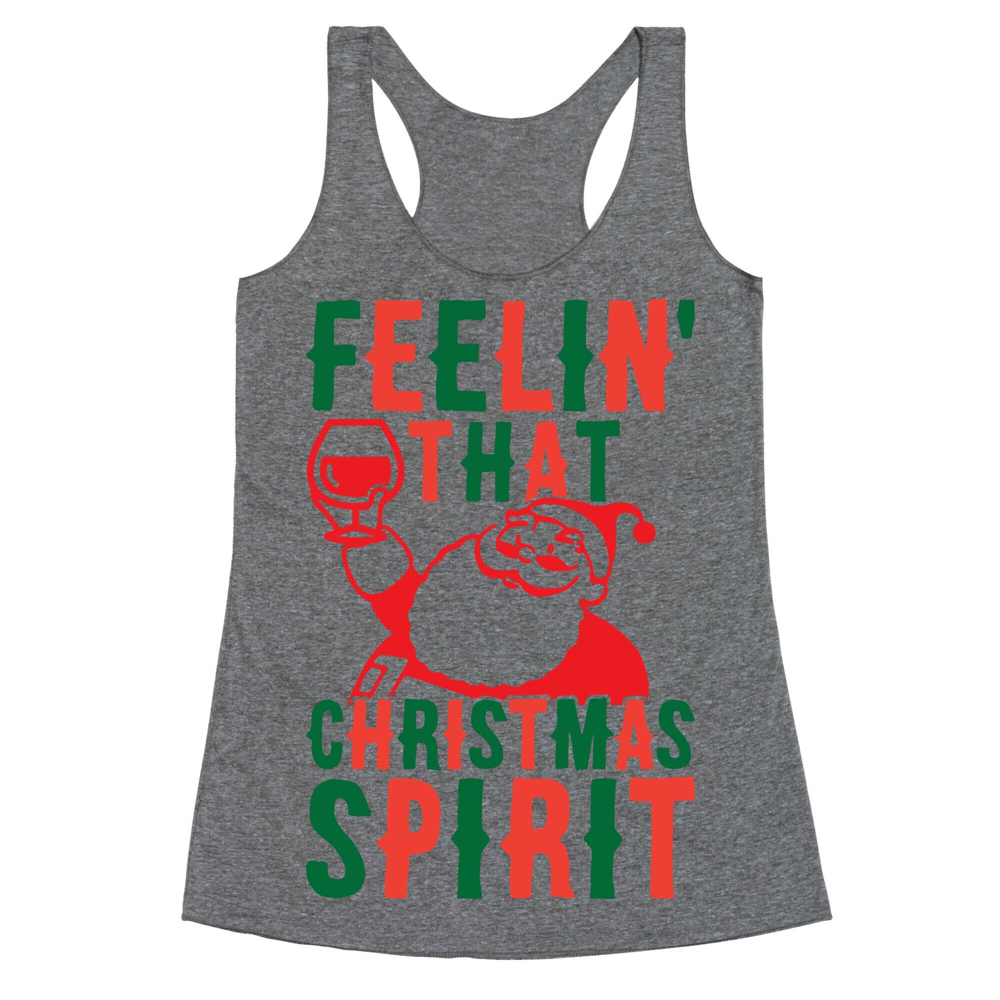 Feelin' That Christmas Spirit Racerback Tank