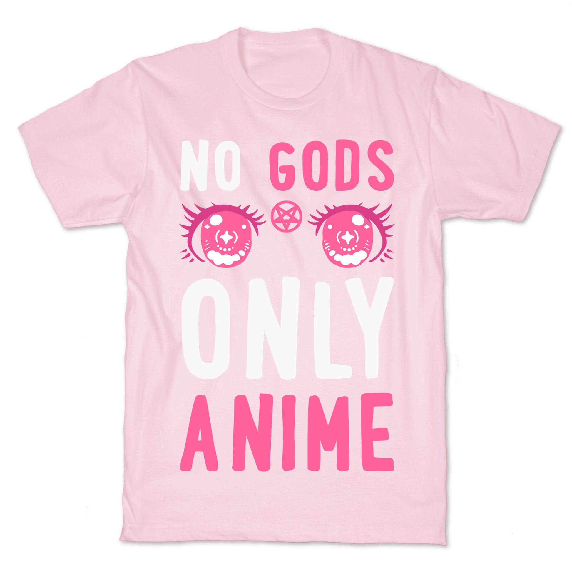 No Gods Only Anime T-Shirt