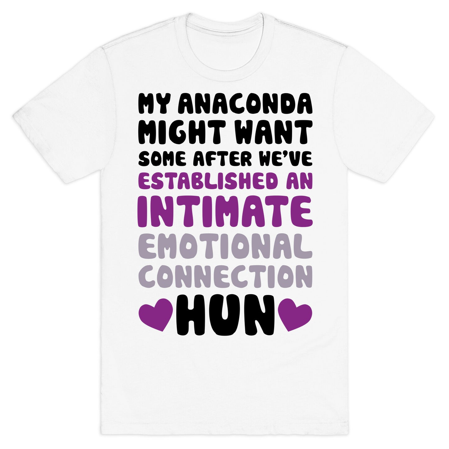 My Anaconda Might Want Some T-Shirt