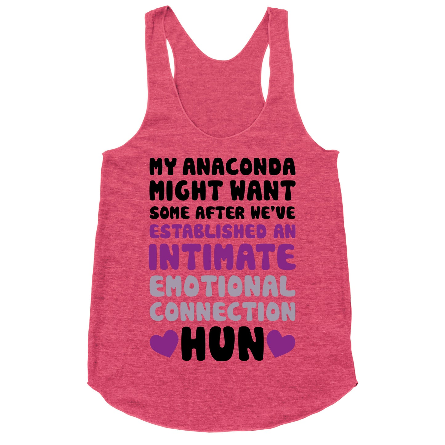 My Anaconda Might Want Some Racerback Tank