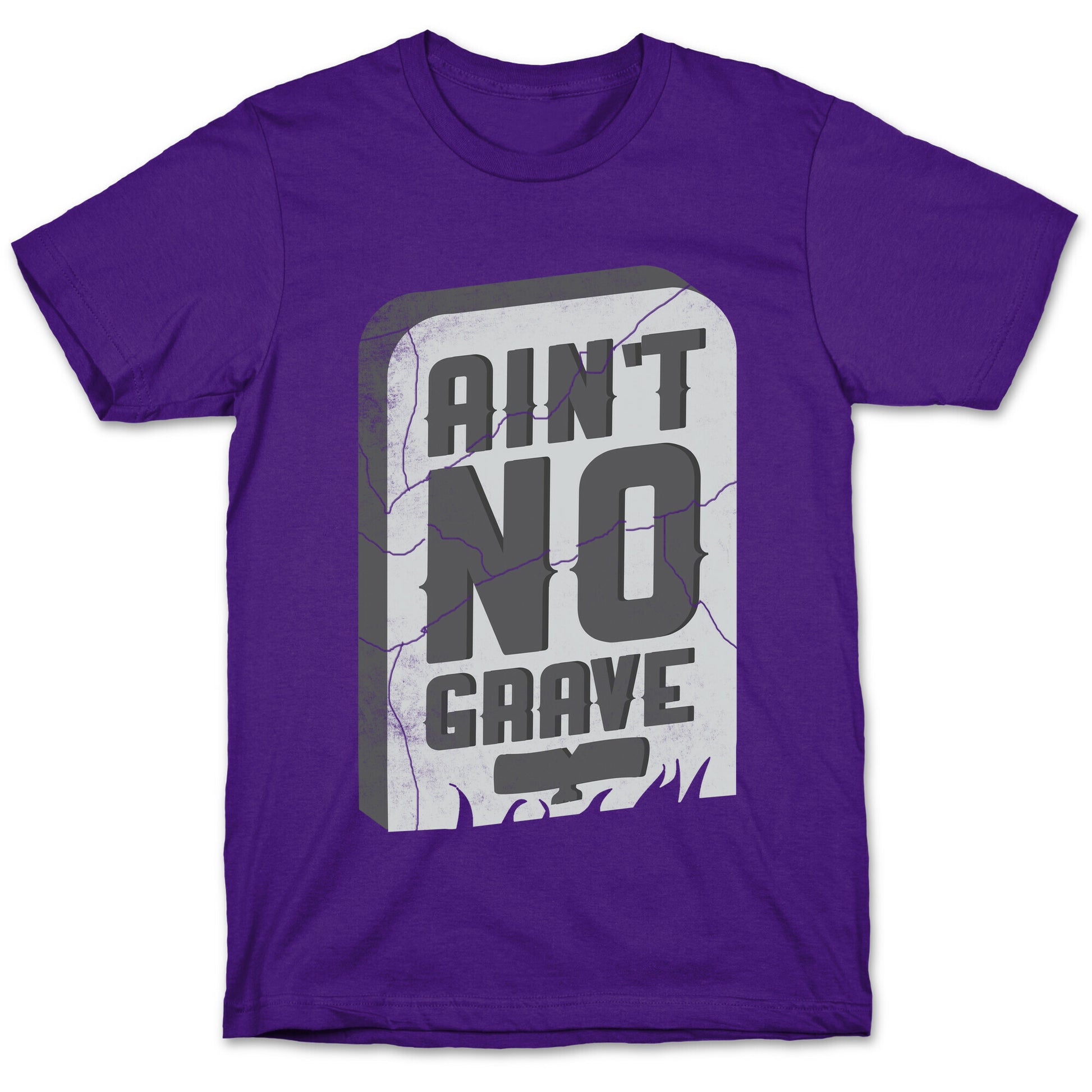 Ain't No Grave T-Shirt