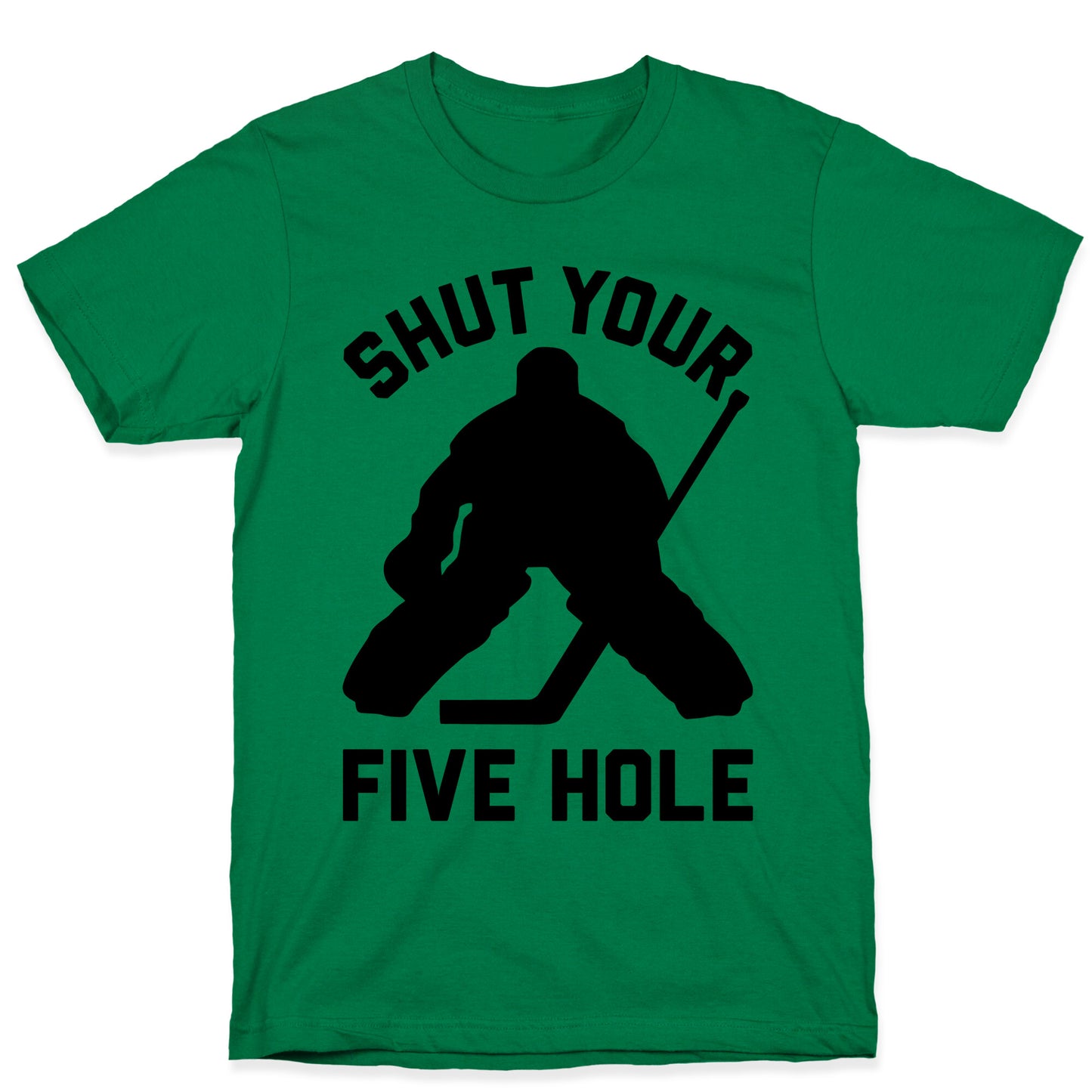 Shut Your Five Hole T-Shirt