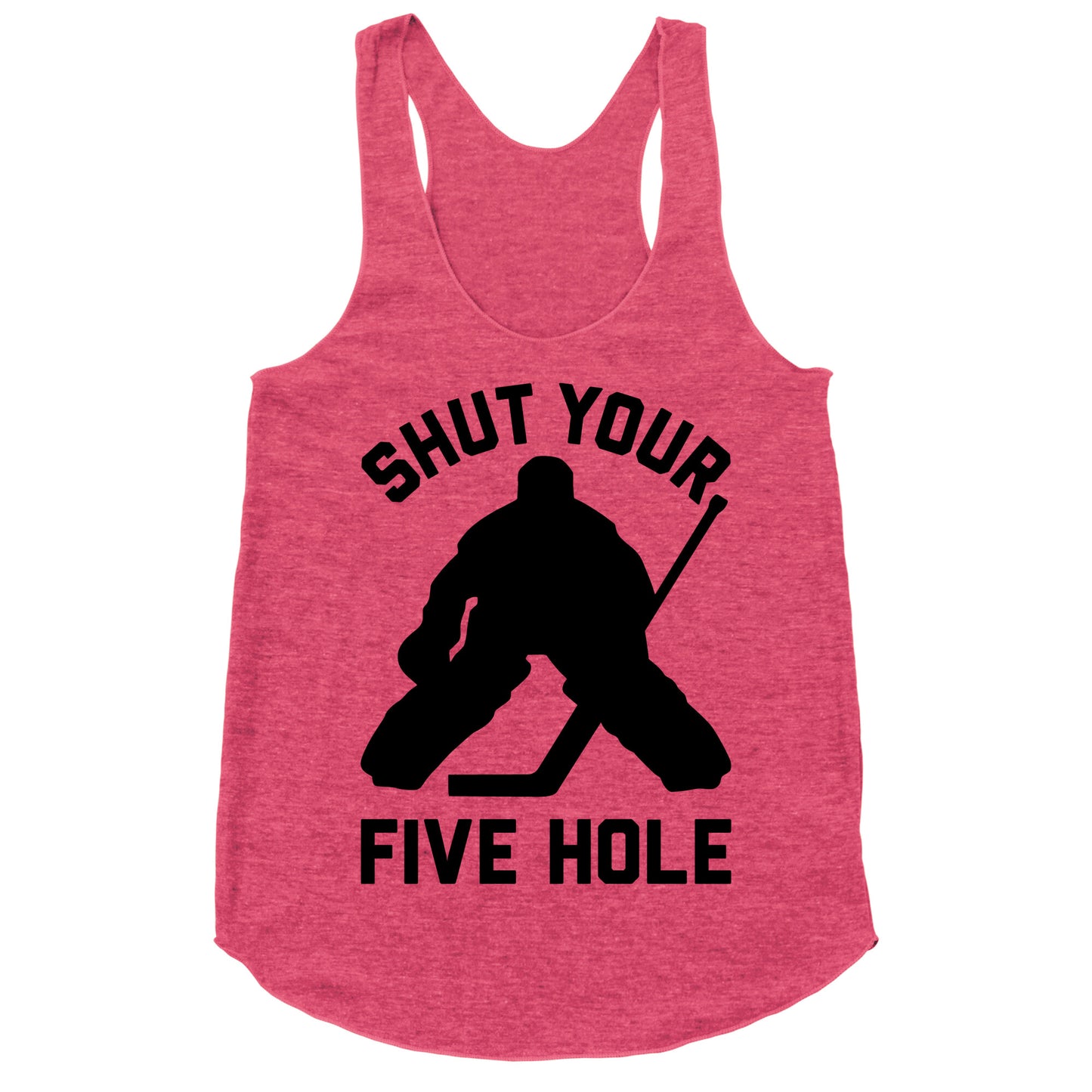Shut Your Five Hole Racerback Tank