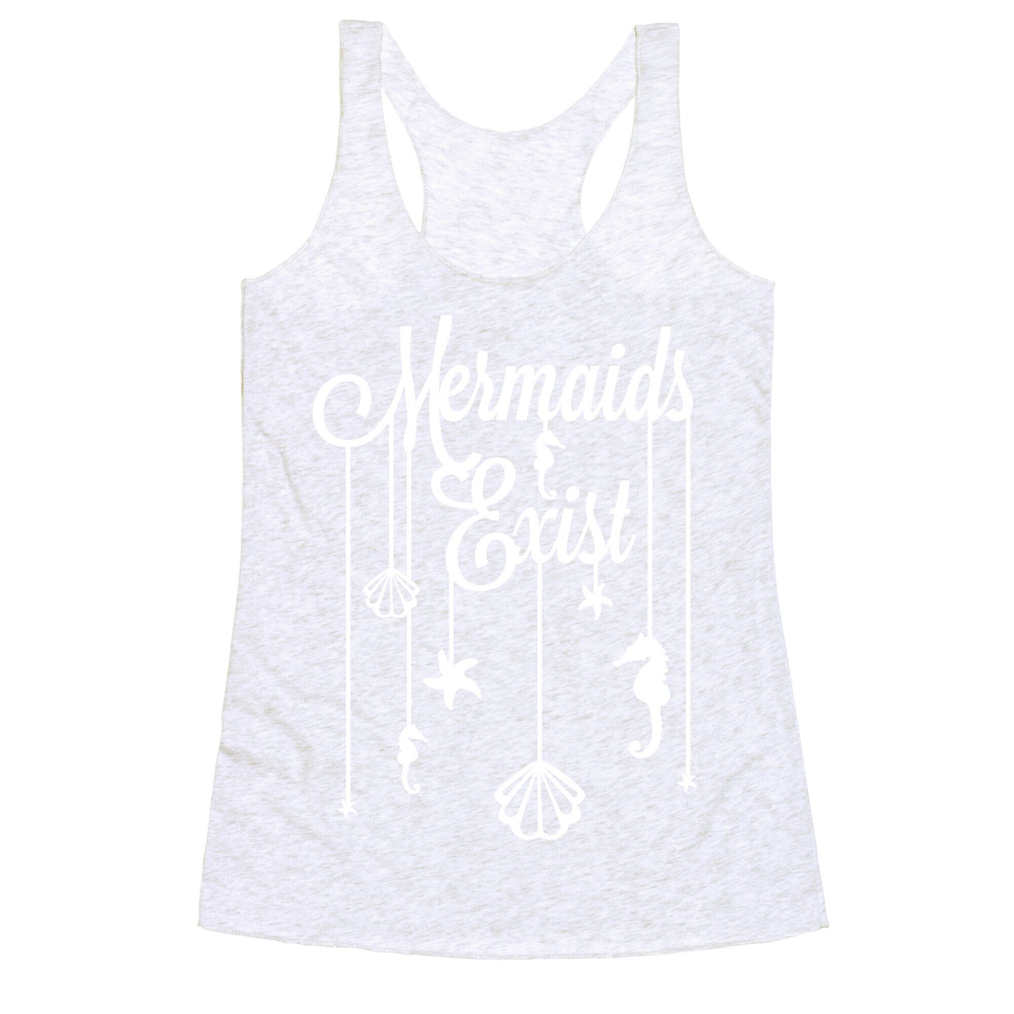 Mermaids Exist Racerback Tank